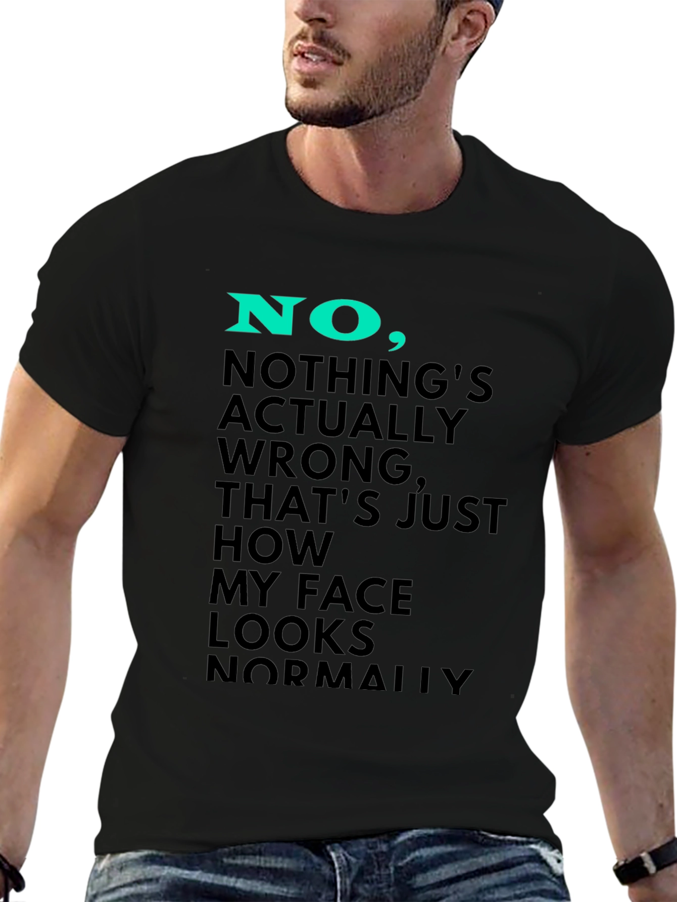 Funny Face Looks Normally T-Shirt