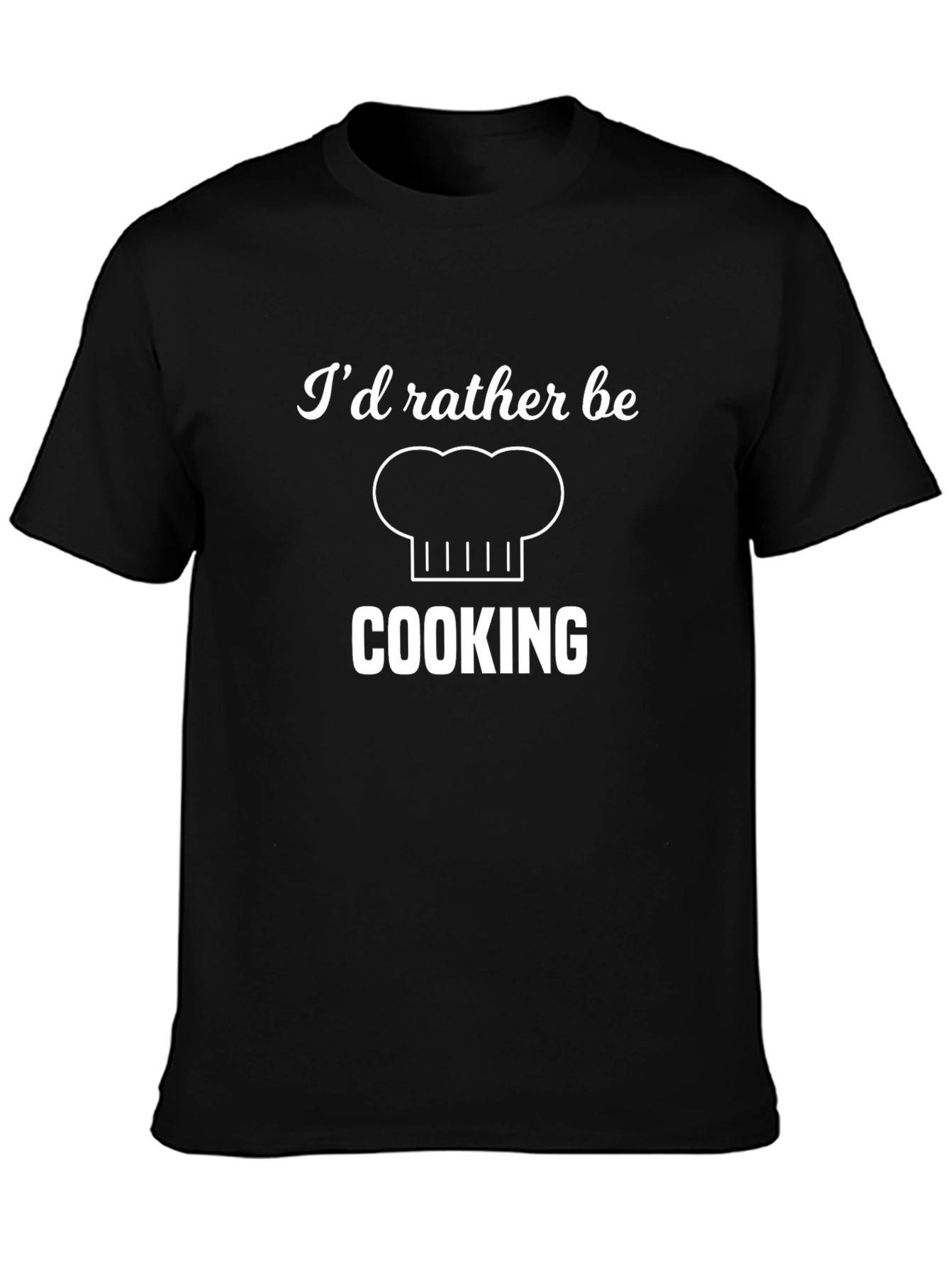 Id Rather Be Cooking T-Shirt