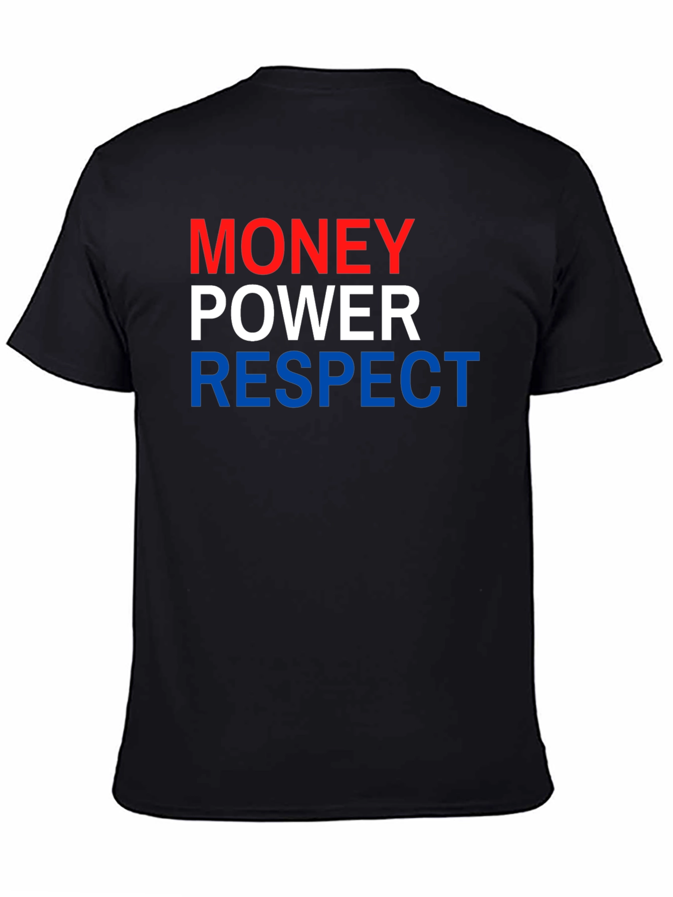 Money Power Respect T-Shirt