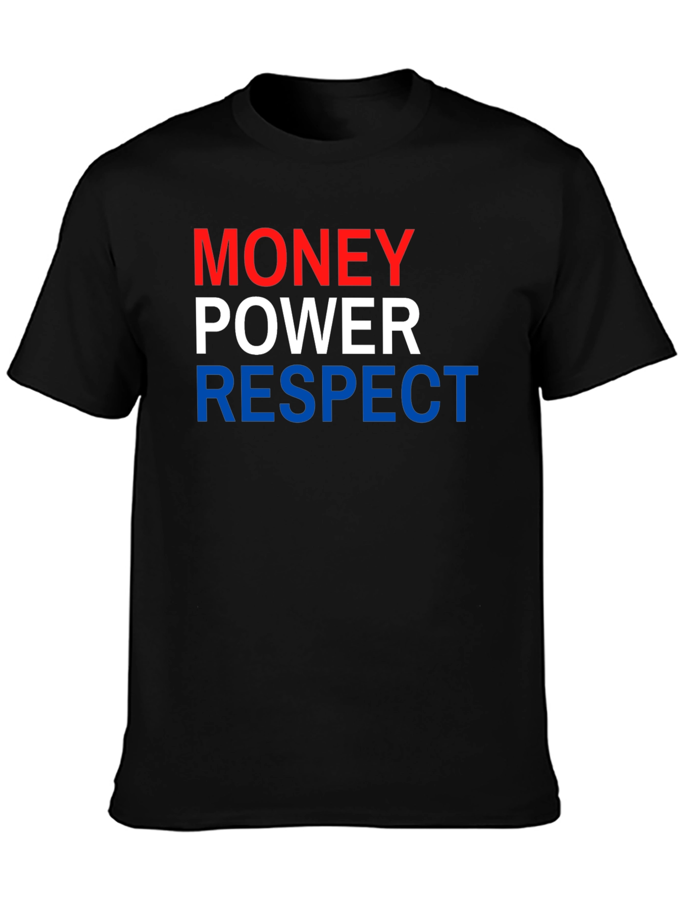 Money Power Respect T-Shirt