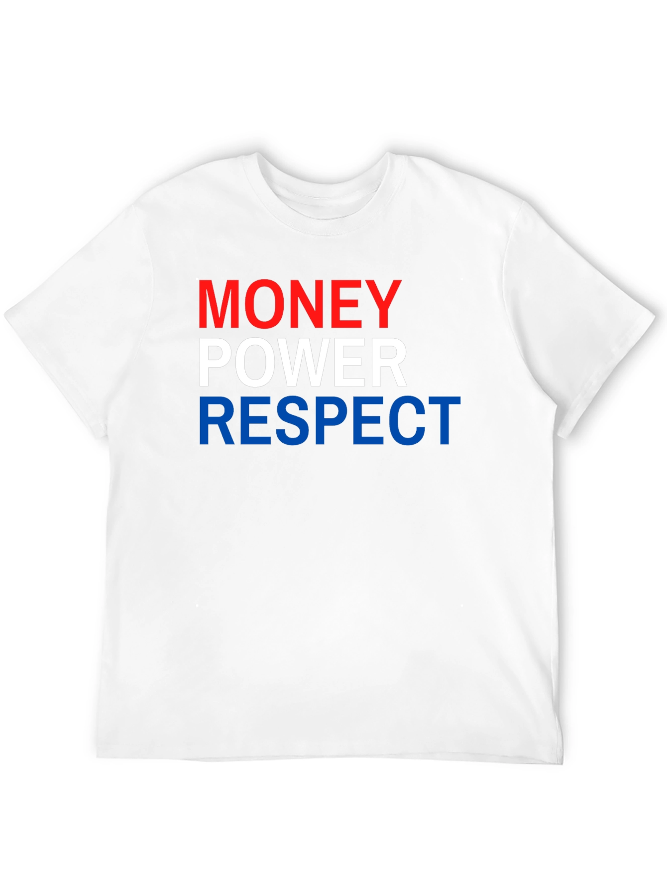 Money Power Respect T-Shirt