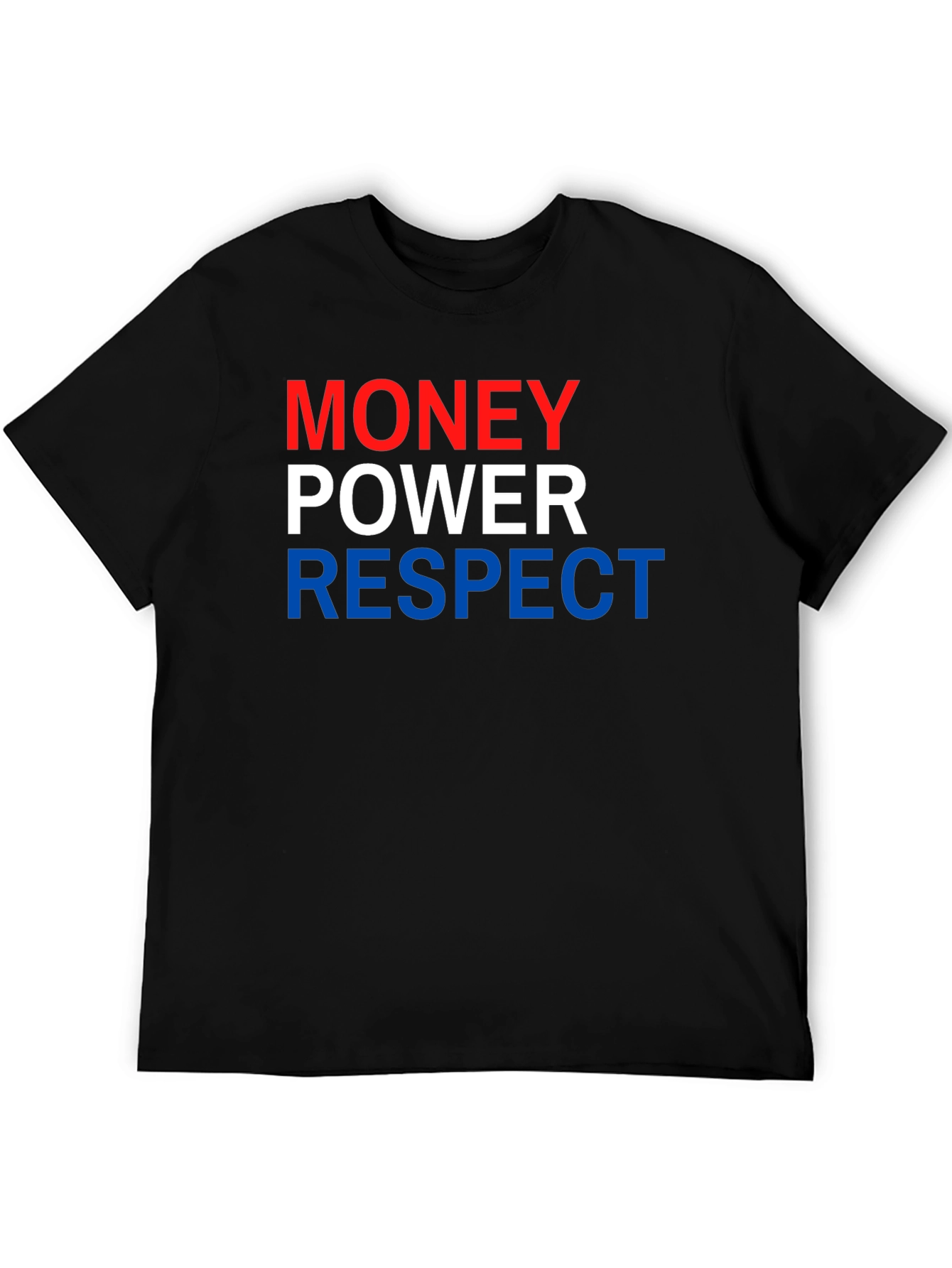 Money Power Respect T-Shirt
