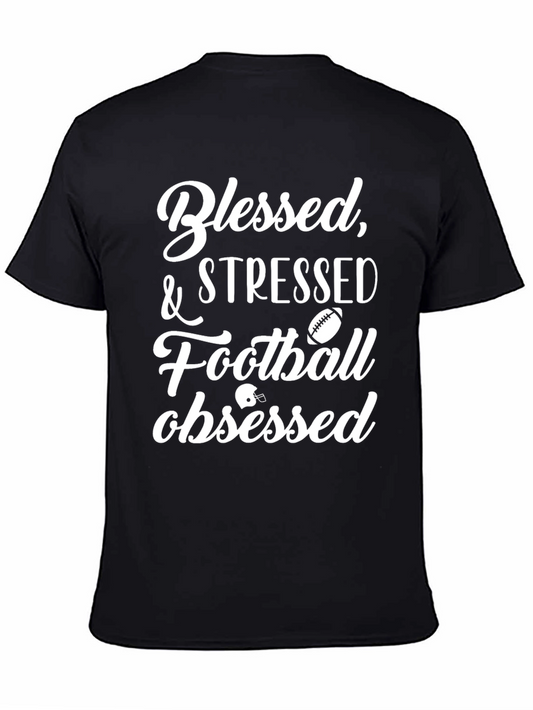 Blessed & Stressed Football Obsessed T-Shirt