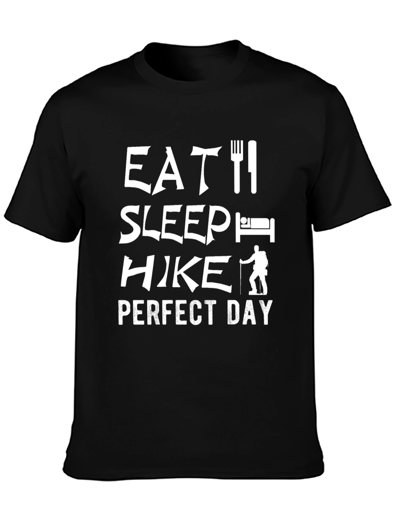 Eat Sleep Hike Perfect Day T-Shirt