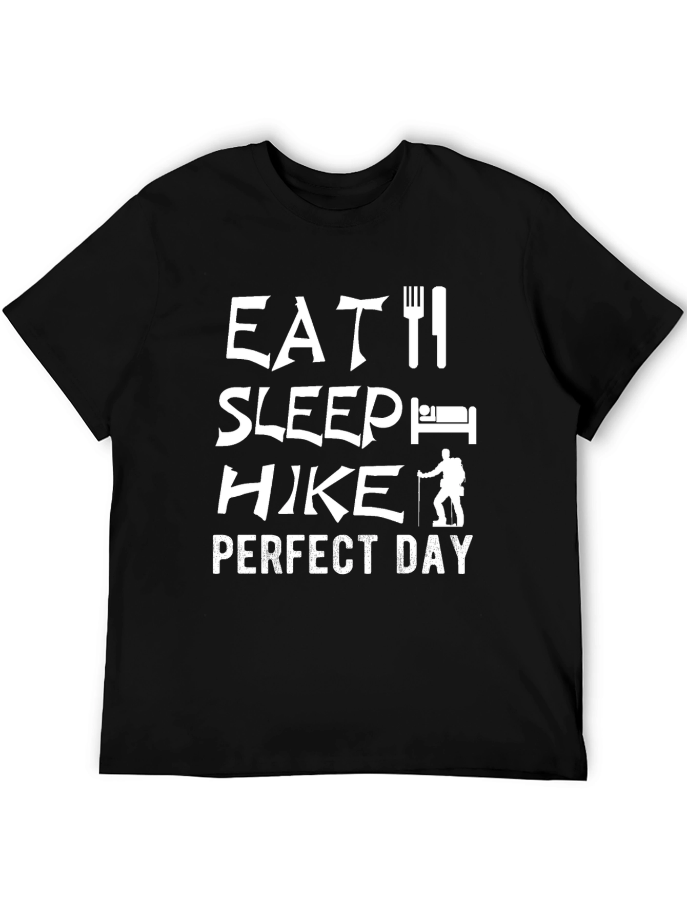 Eat Sleep Hike Perfect Day T-Shirt