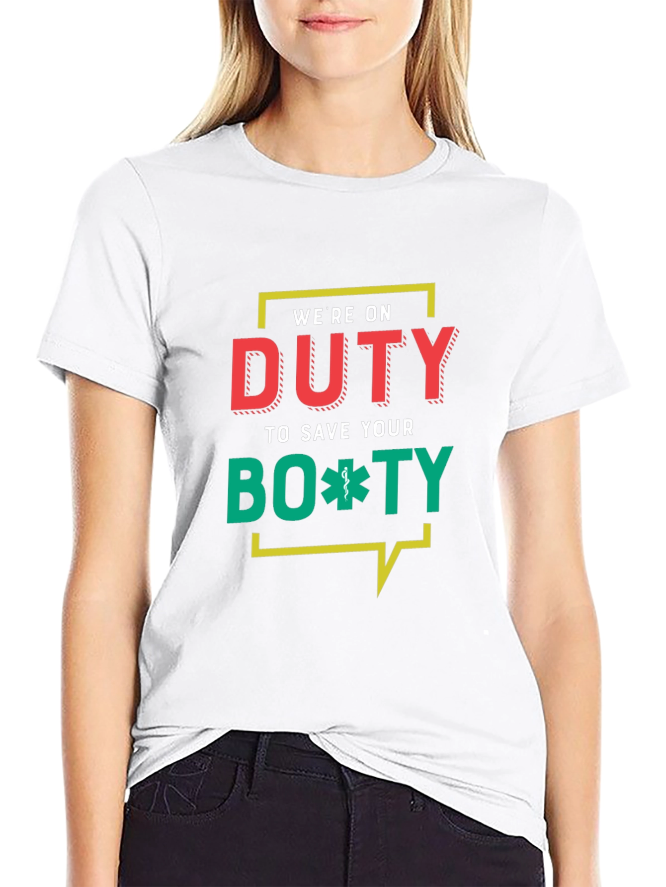 Duty To Save Your Booty Funny EMT T-Shirt