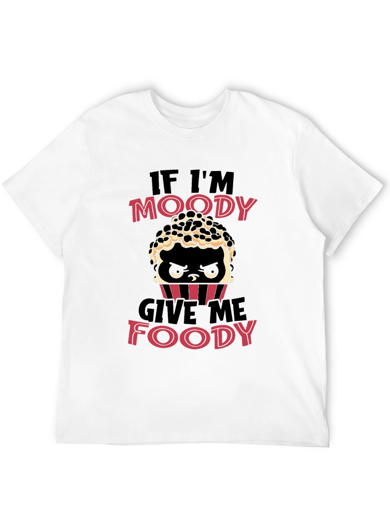 Moody Foodie T-Shirt - Unisex Cotton Tee