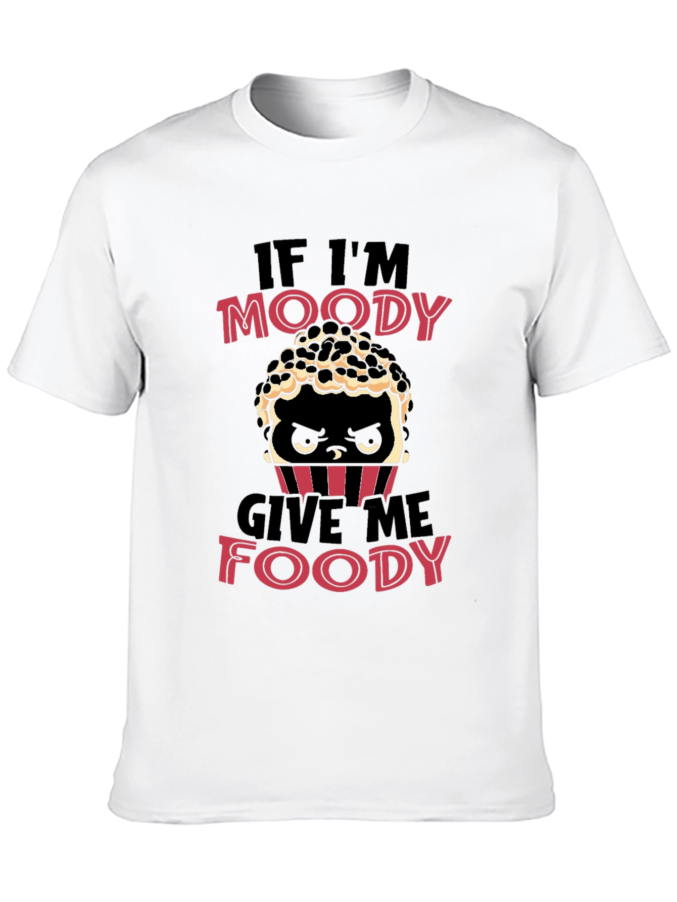 Moody Foodie T-Shirt - Unisex Cotton Tee