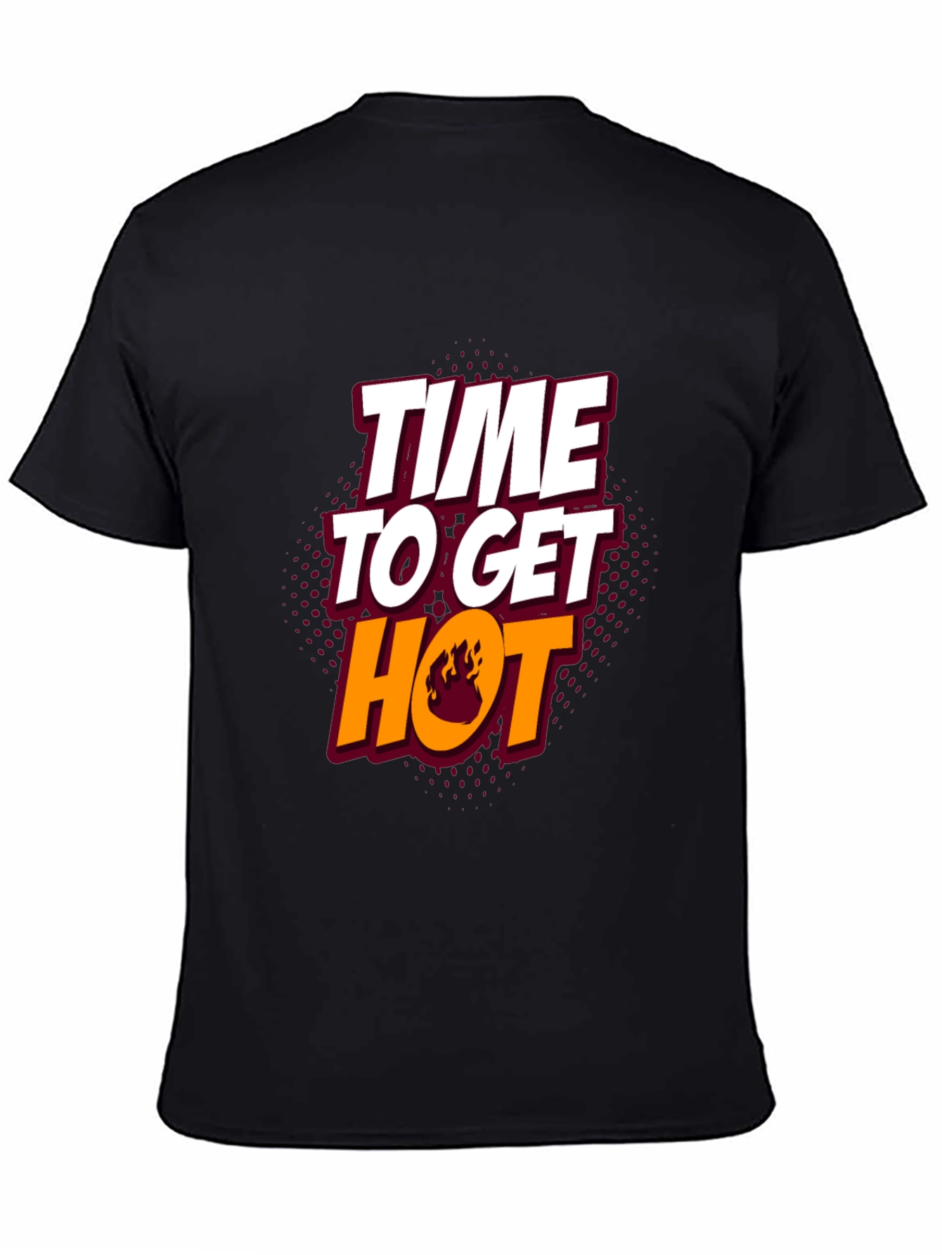 Time to Get Hot Graphic Tee