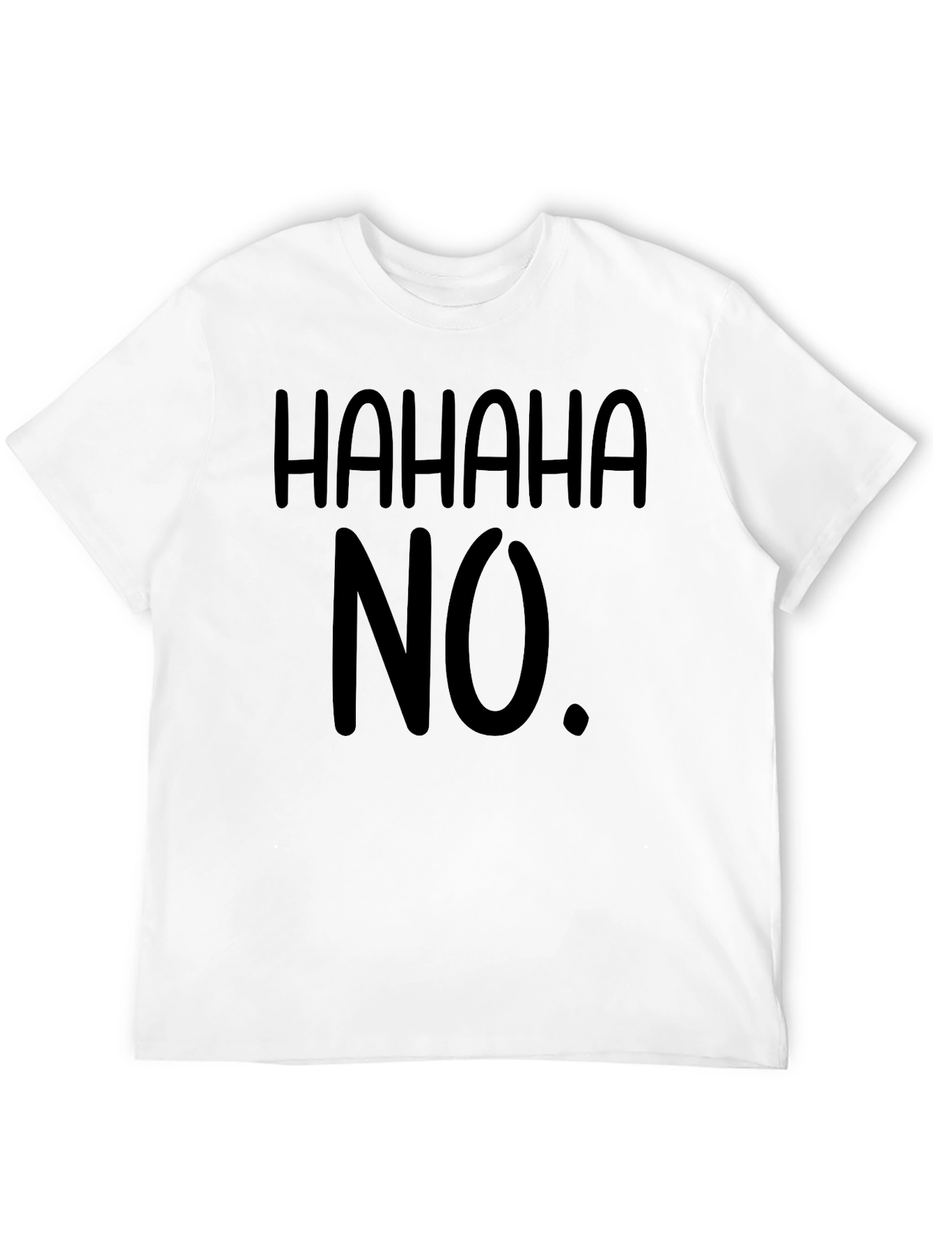 HAHAHA NO. Black Graphic Tee