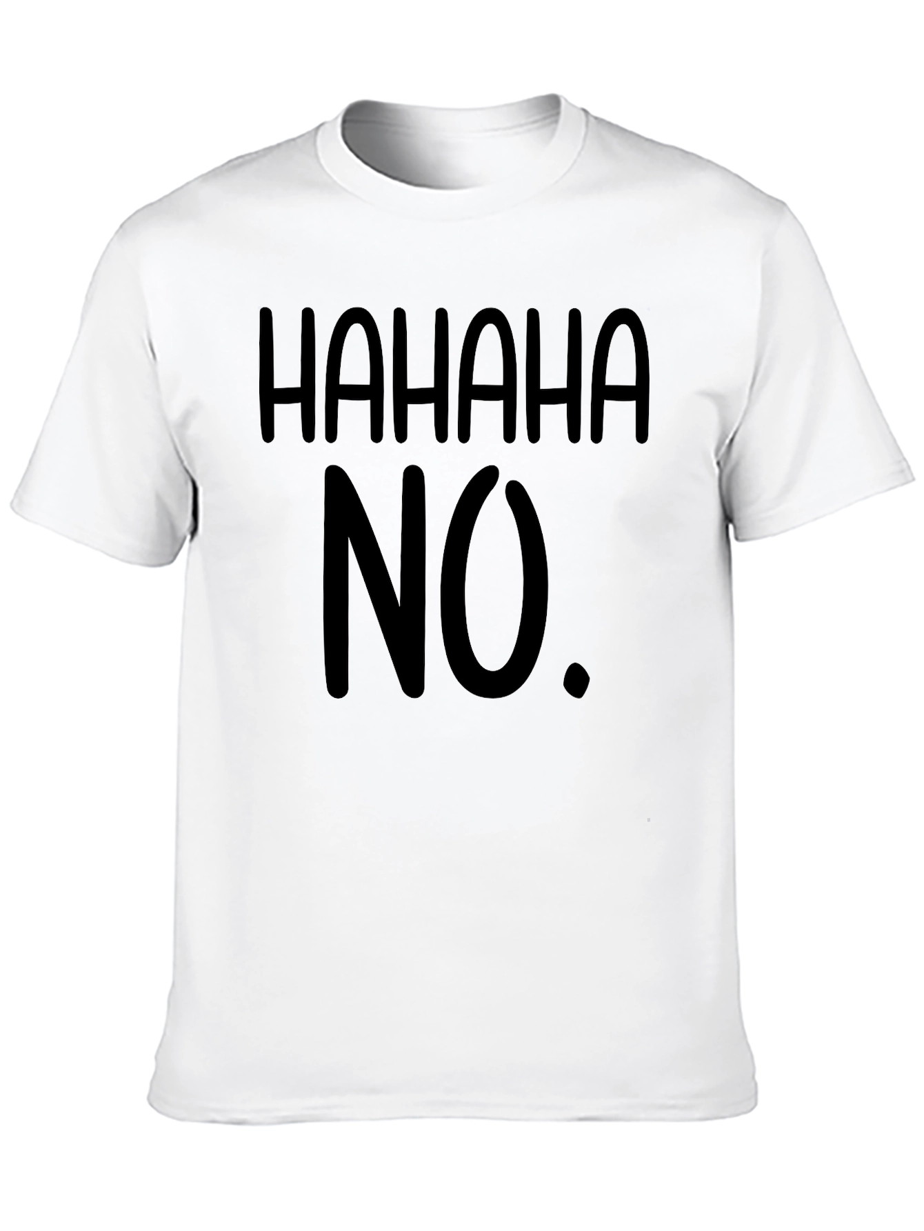 HAHAHA NO. Black Graphic Tee