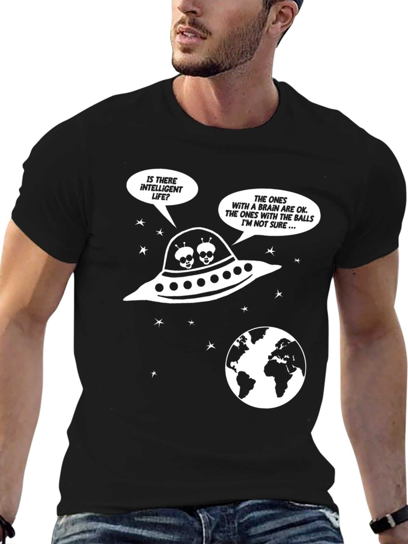 Funny Alien T-Shirt - Is There Intelligent Life?