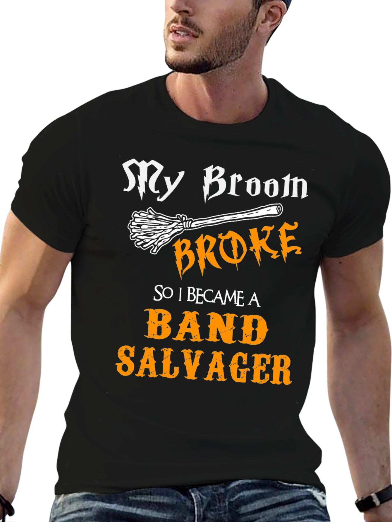 Band Salvager T-Shirt - My Broom Broke