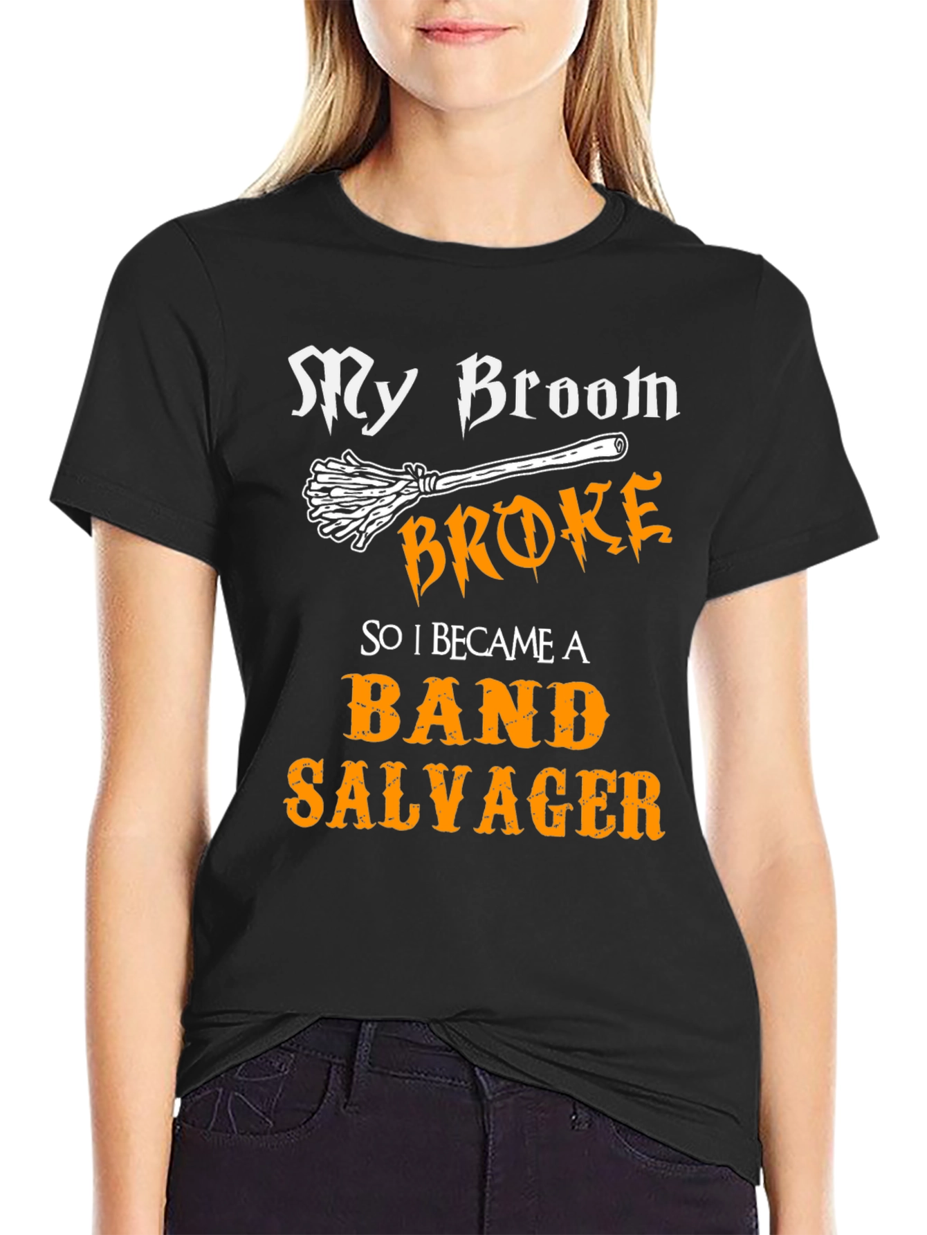 Band Salvager T-Shirt - My Broom Broke