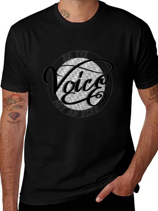 Be the Voice Not an Echo - Black Graphic Tee