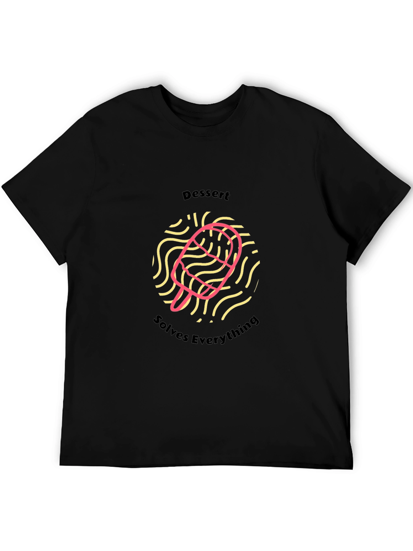 Dessert Solves Everything Black T-Shirt
