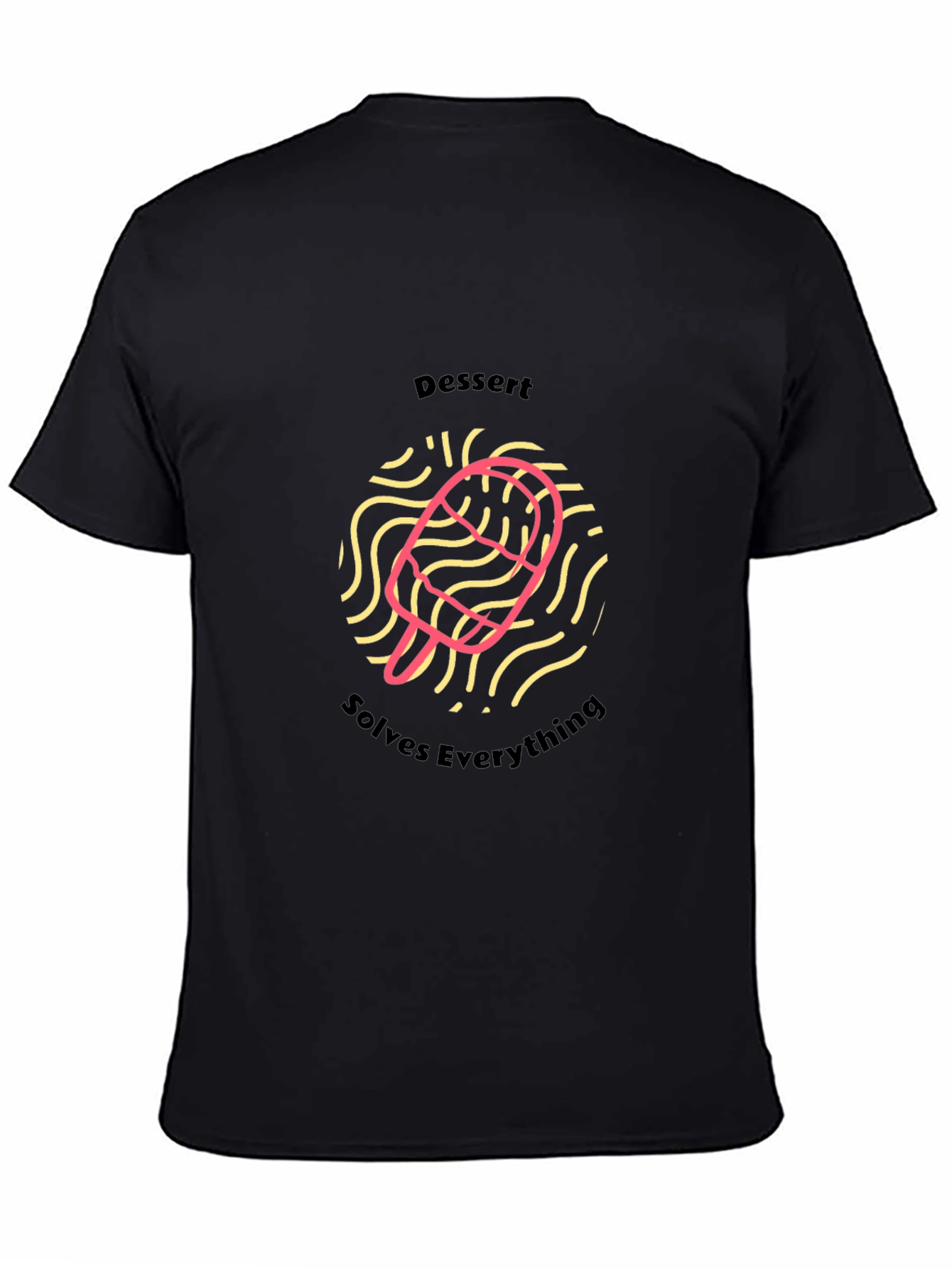 Dessert Solves Everything Black T-Shirt