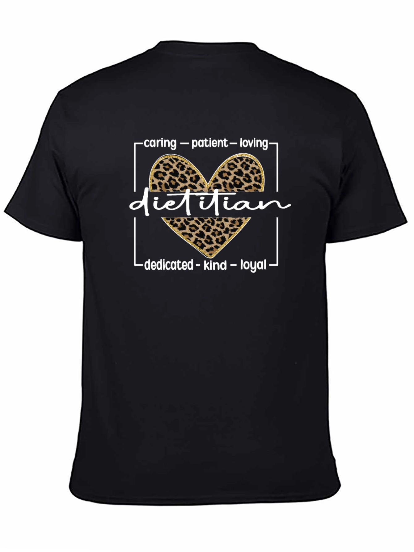 Dietitian Leopard Heart T-Shirt - Caring Patient Loving