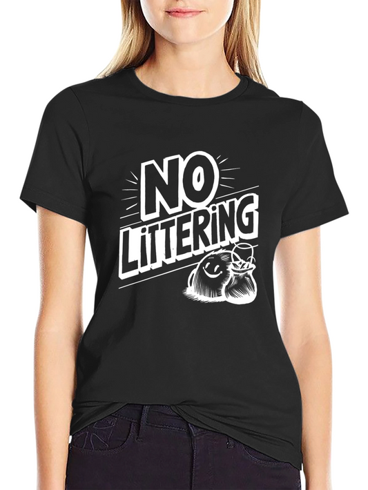 No Littering Graphic Tee - Eco-Friendly Awareness T-Shirt