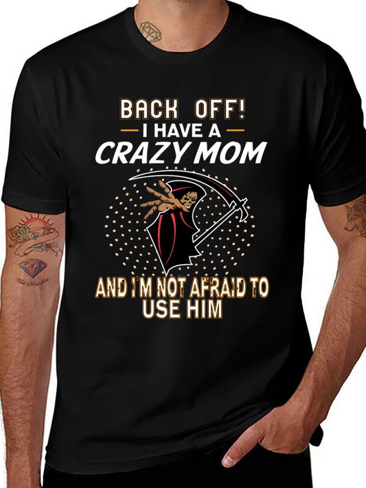 Crazy Mom T-Shirt - Grim Reaper Design