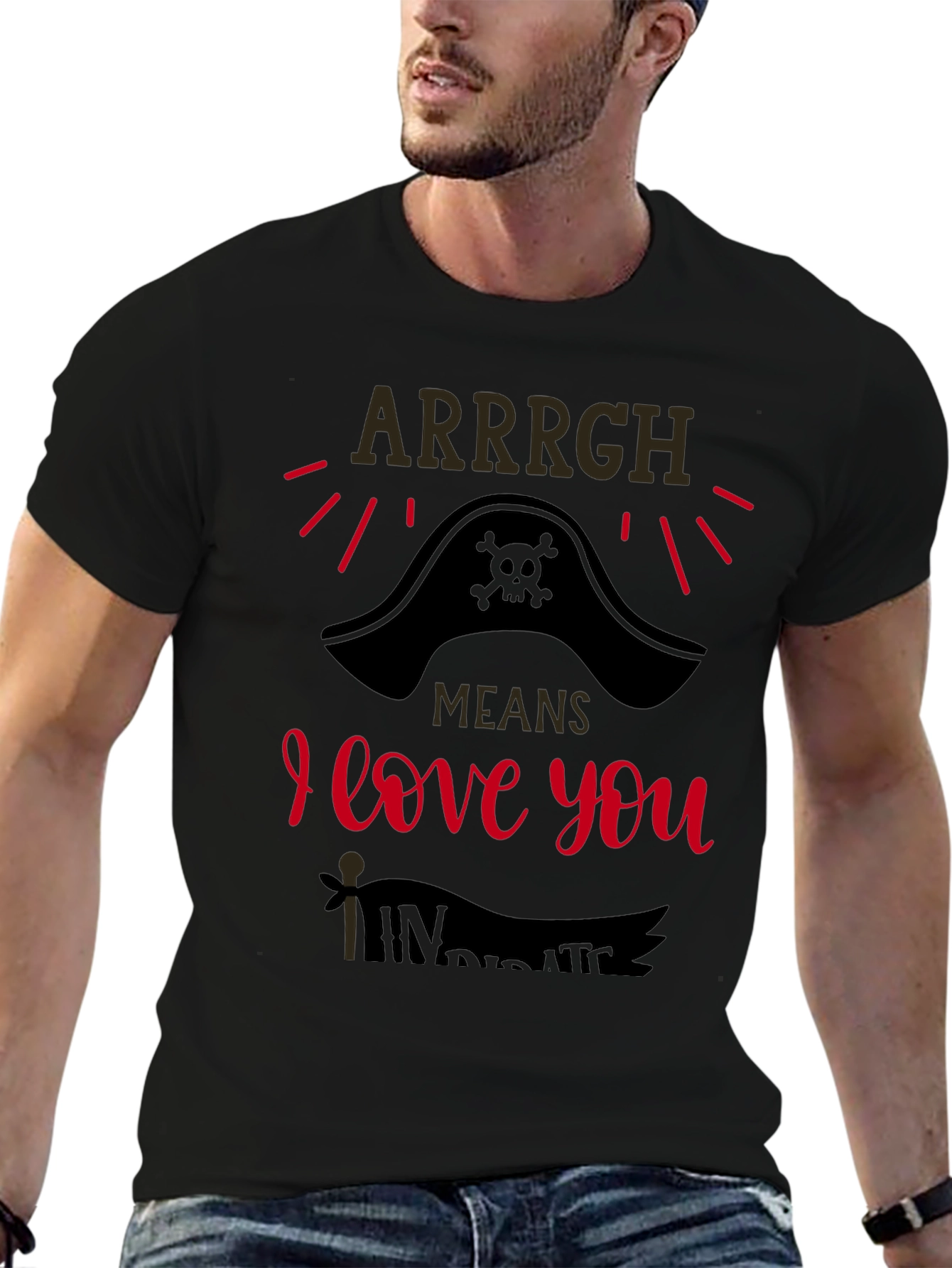 Arrrgh Means I Love You Pirate T-Shirt
