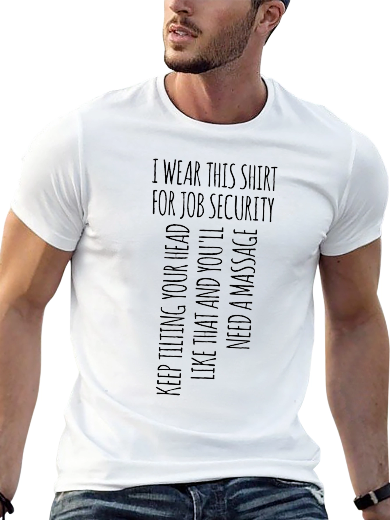 Job Security Funny Graphic Tee - Novelty T-Shirt