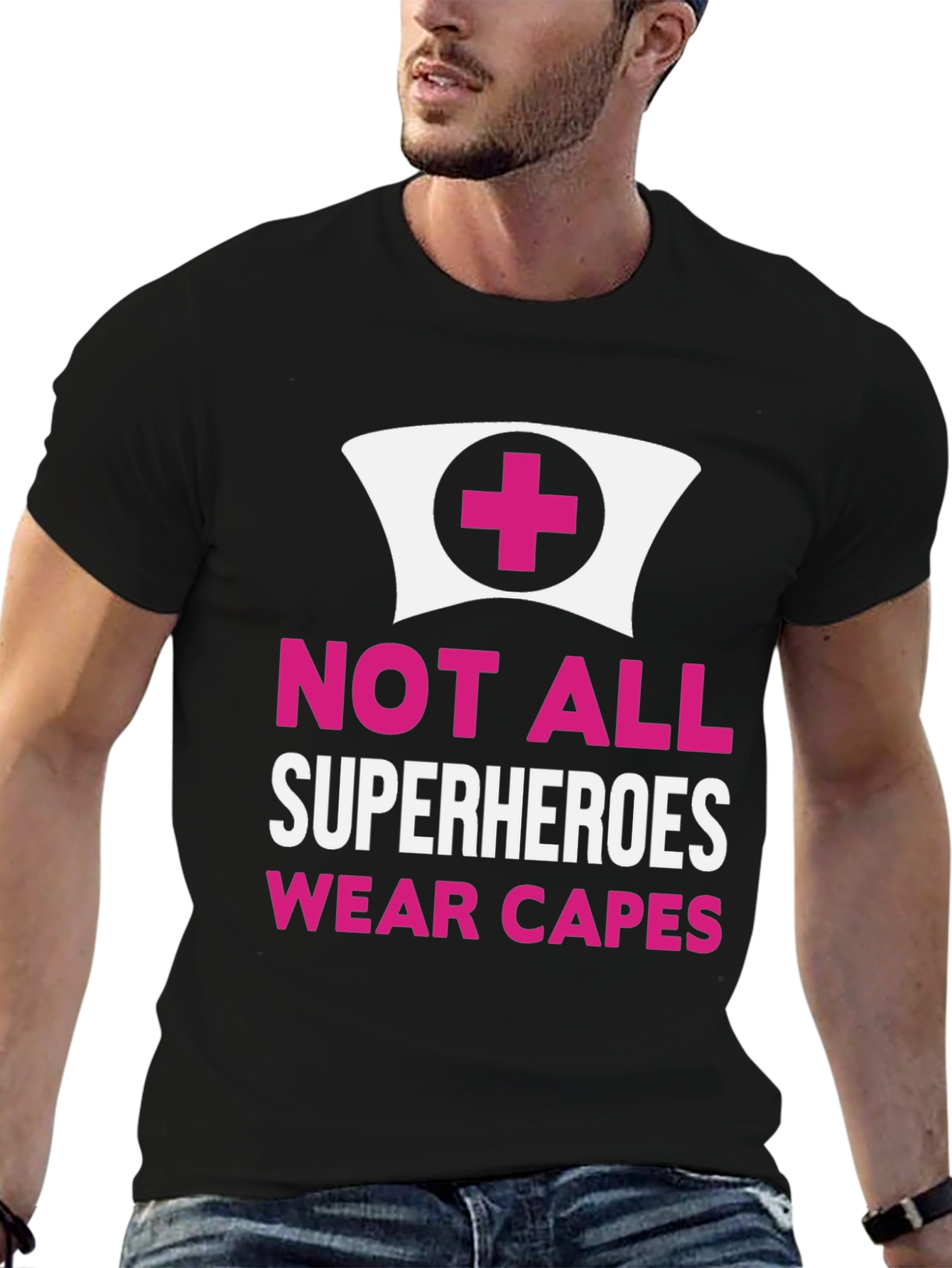 Not All Superheroes Nurse T-Shirt