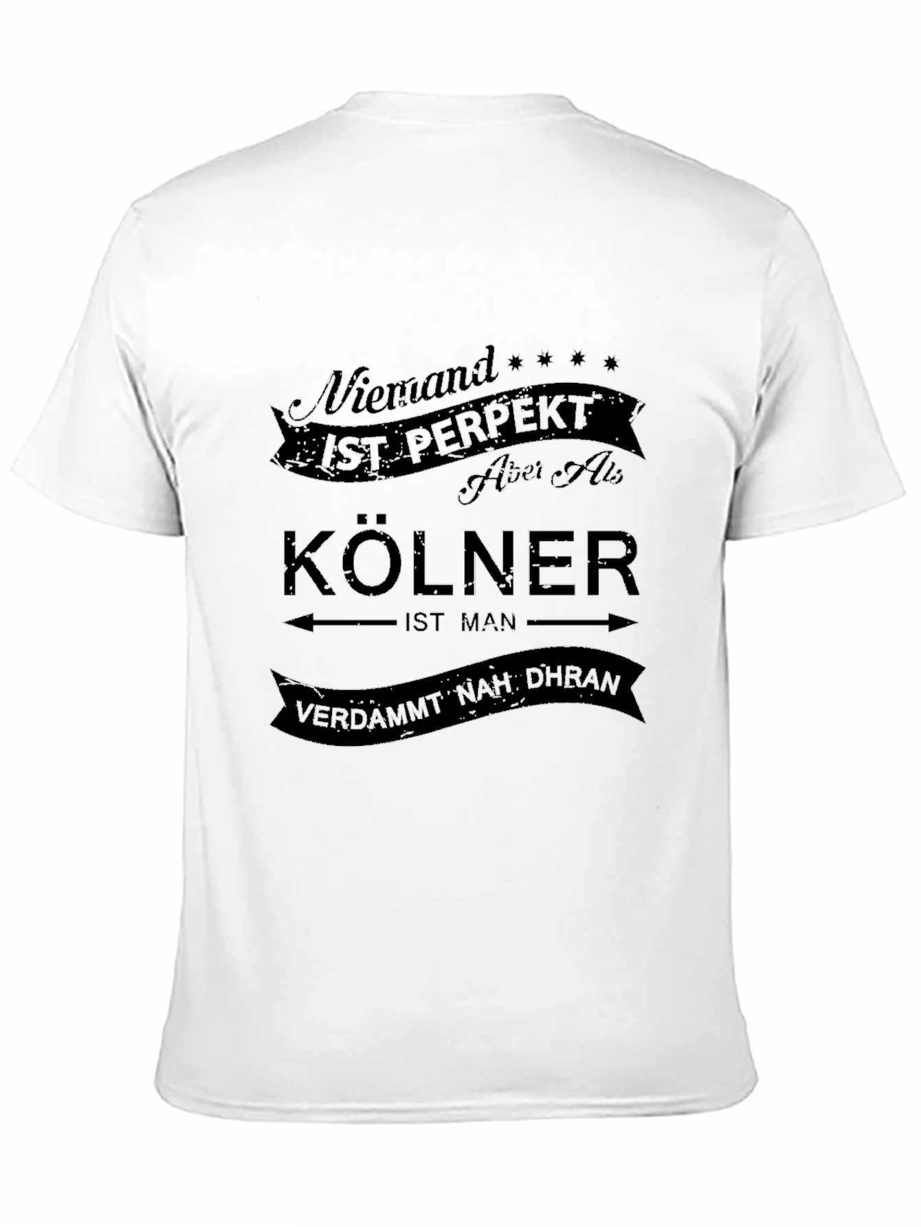 Köln T-Shirt: Niemand Ist Perfekt Apparel