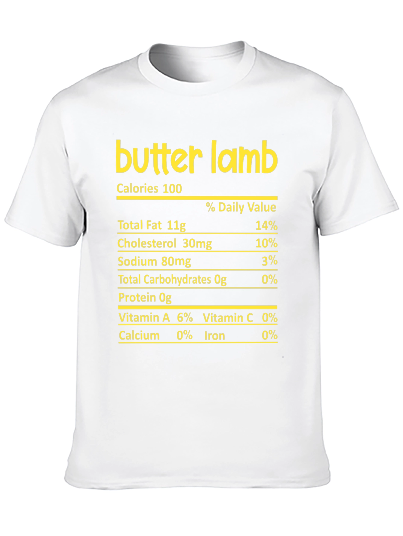 Butter Lamb Nutrition Facts Funny T-Shirt