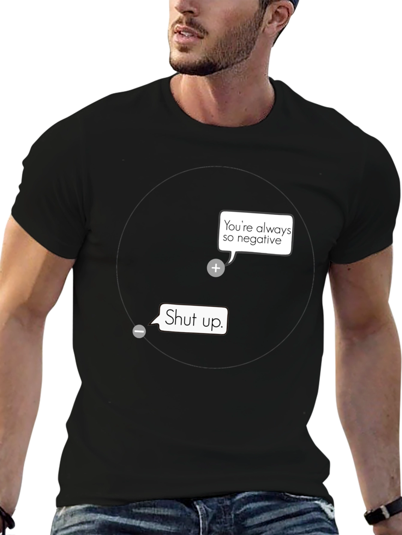 Funny Science Joke T-Shirt - Youre So Negative