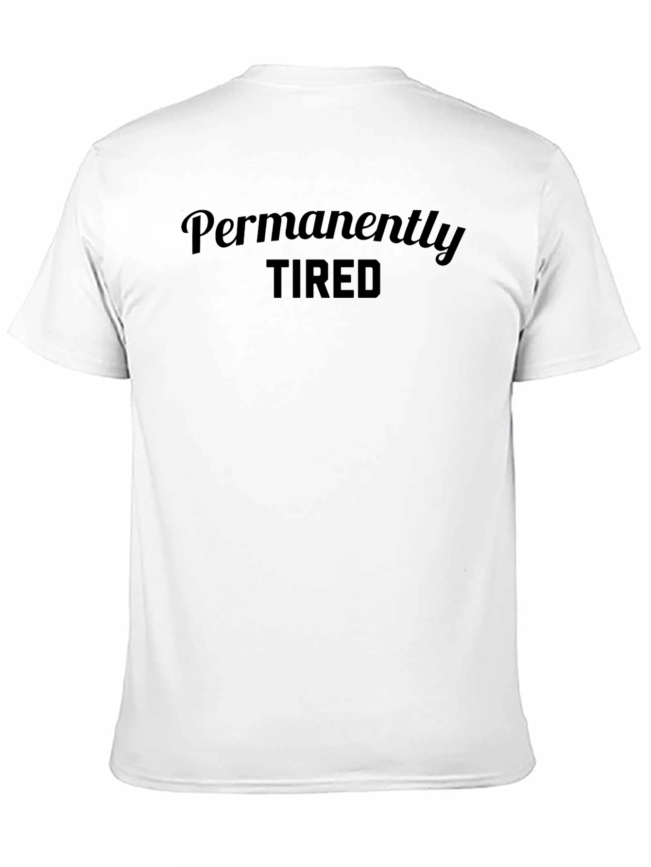 Permanently Tired Black Graphic Tee
