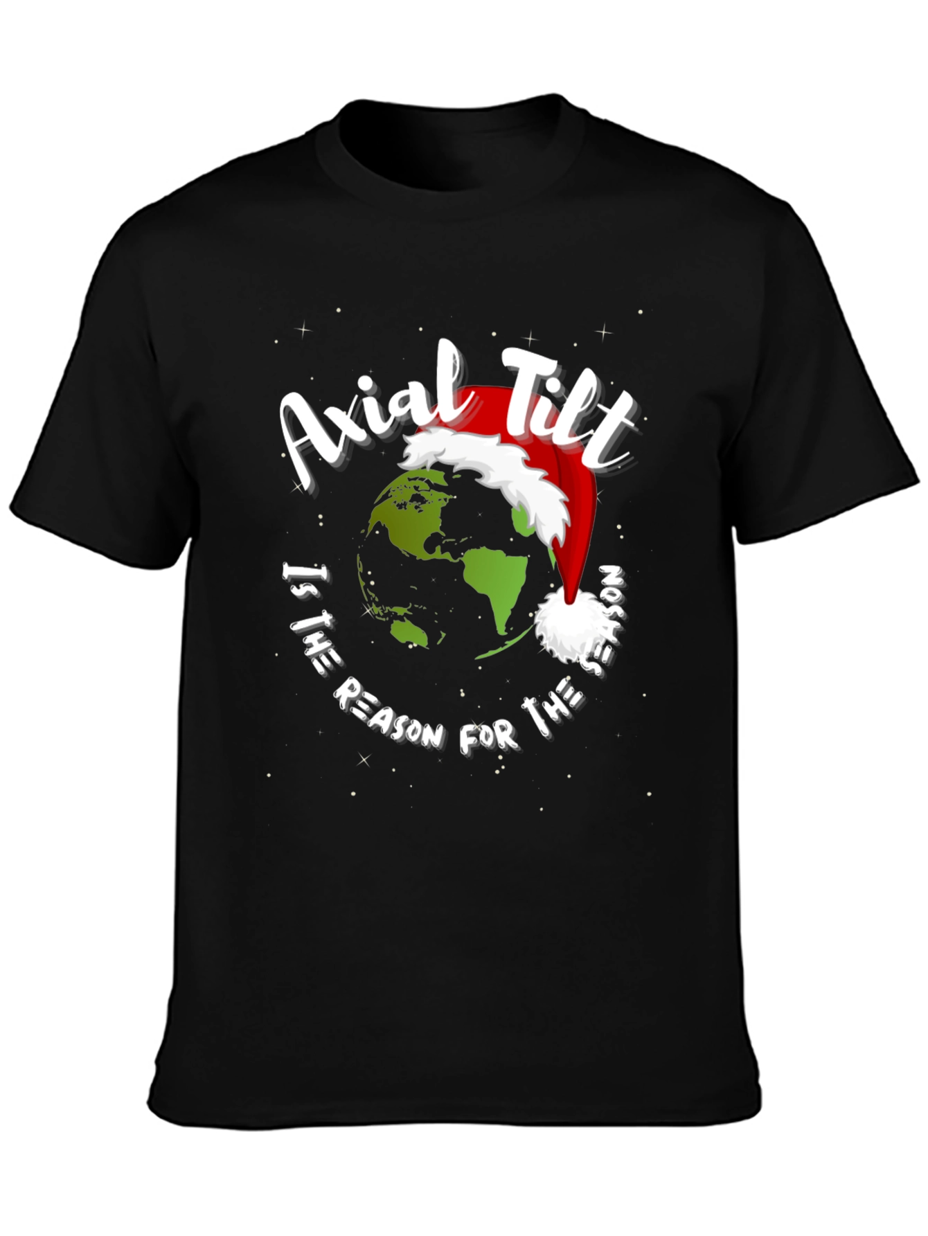 Axial Tilt Reason For The Season T-Shirt