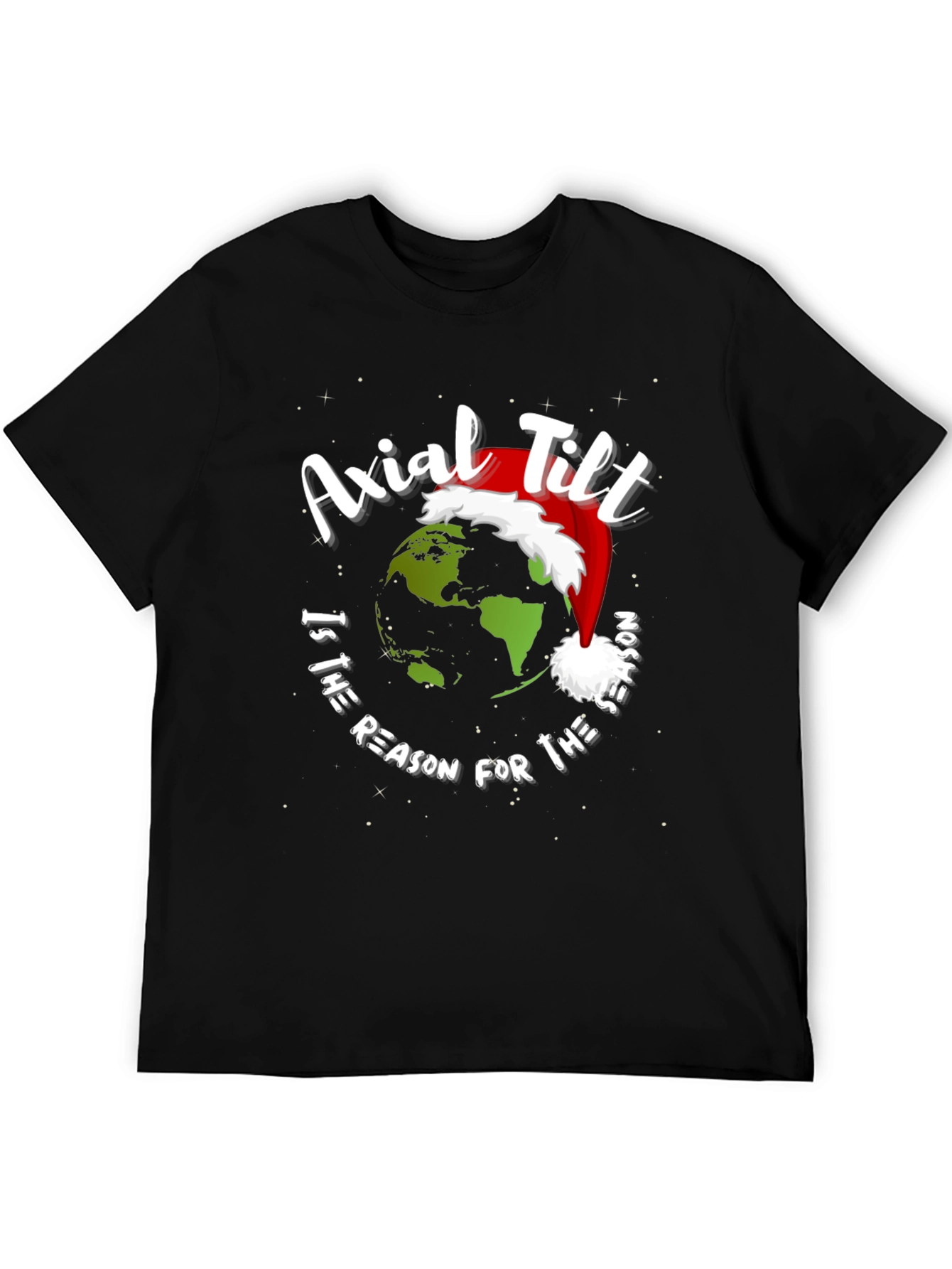 Axial Tilt Reason For The Season T-Shirt