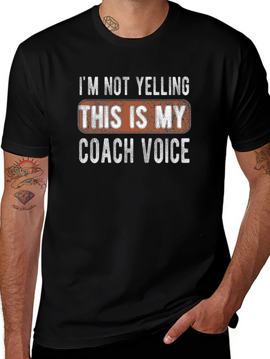 Coach Voice T-Shirt - Funny Slogan Tee