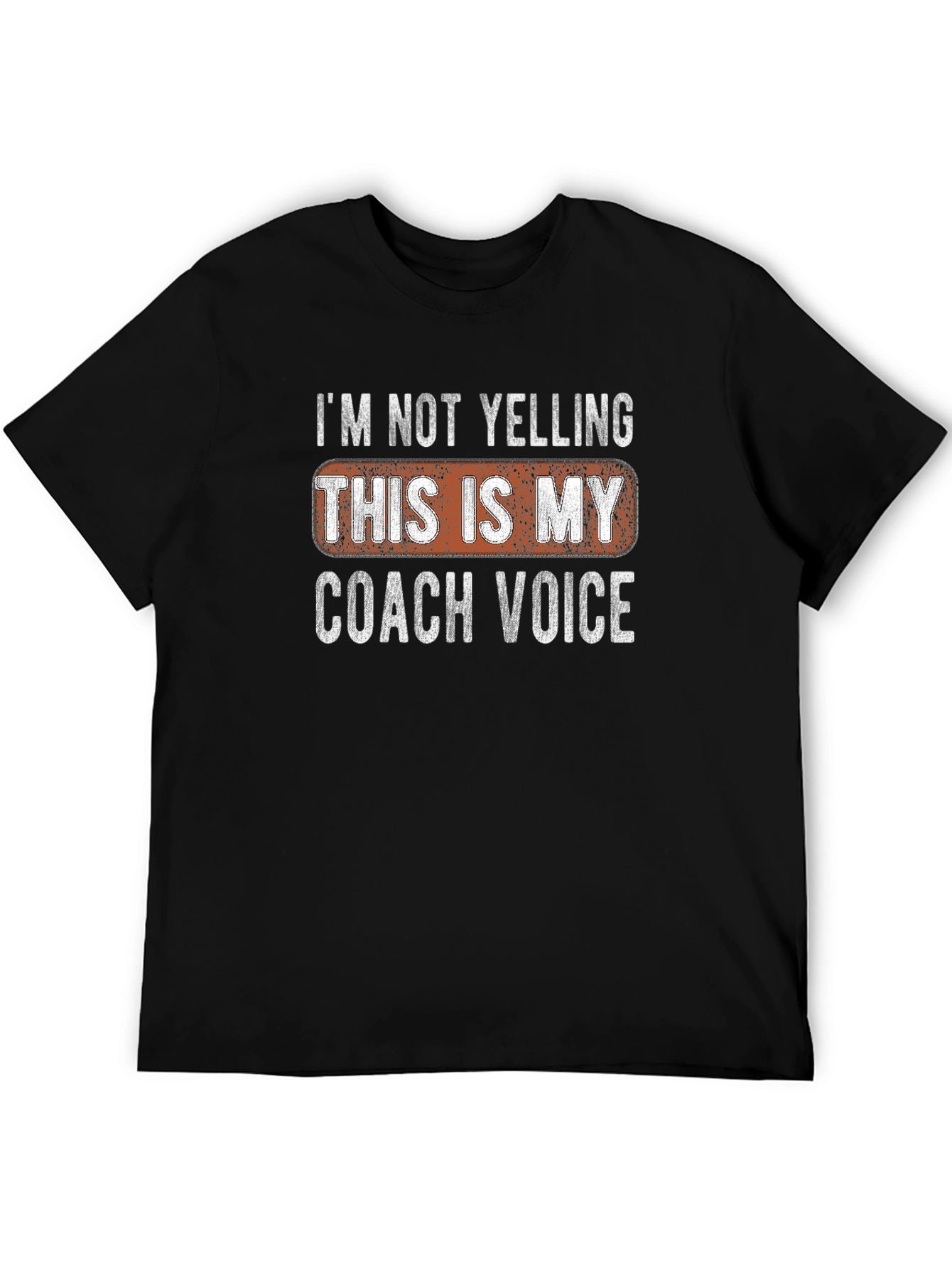 Coach Voice T-Shirt - Funny Slogan Tee