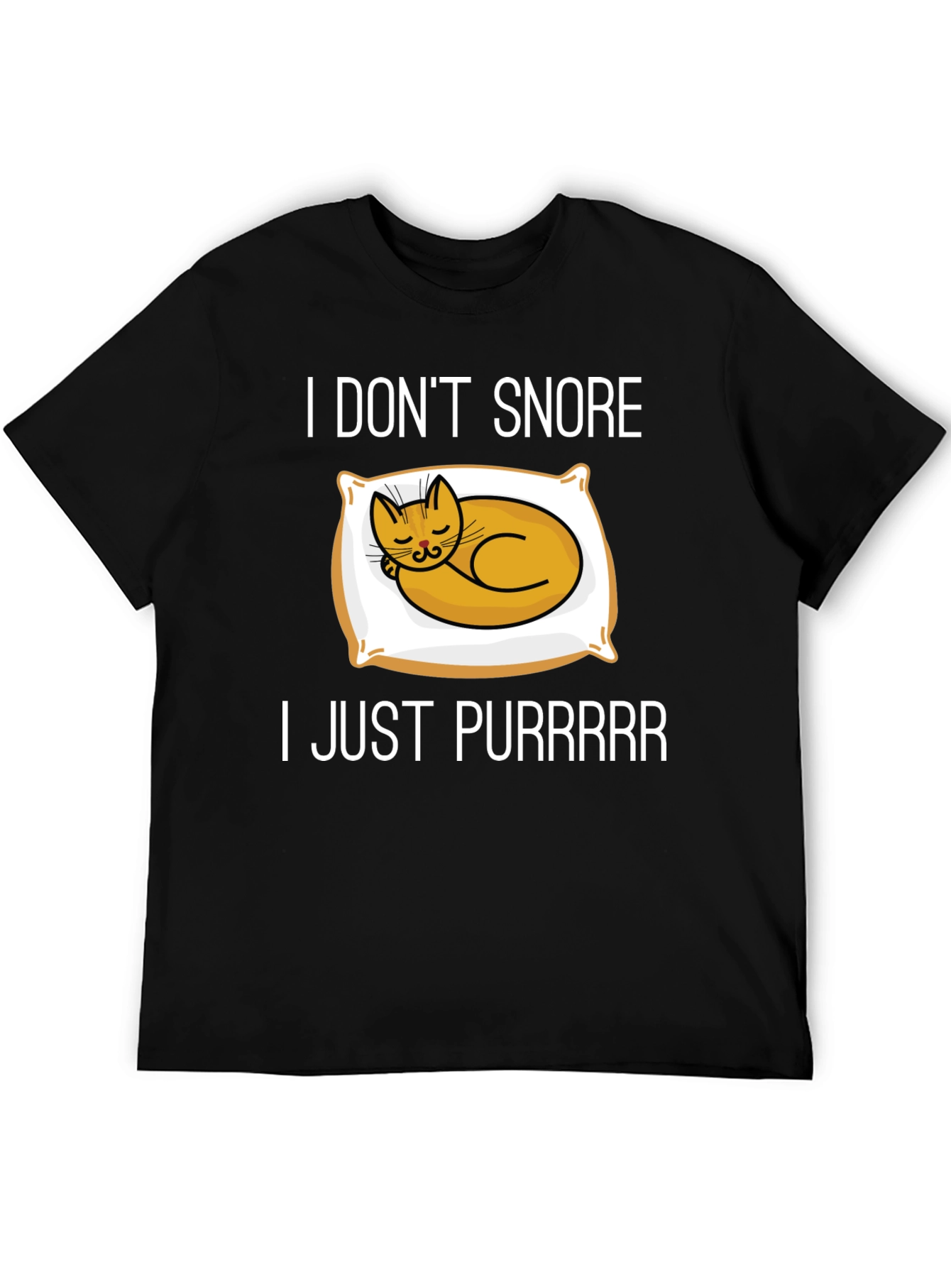 I Dont Snore Cat T-Shirt