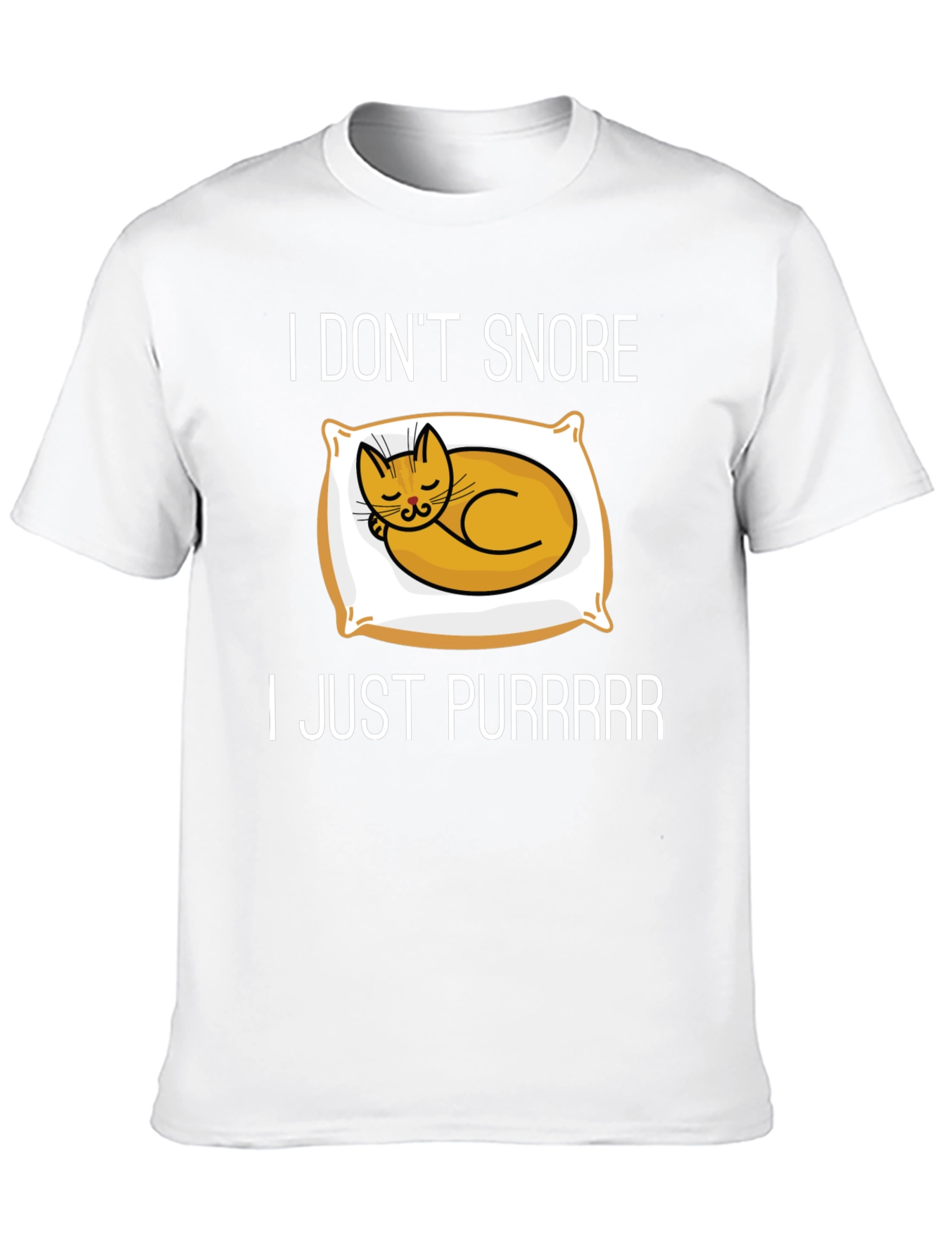 I Dont Snore Cat T-Shirt