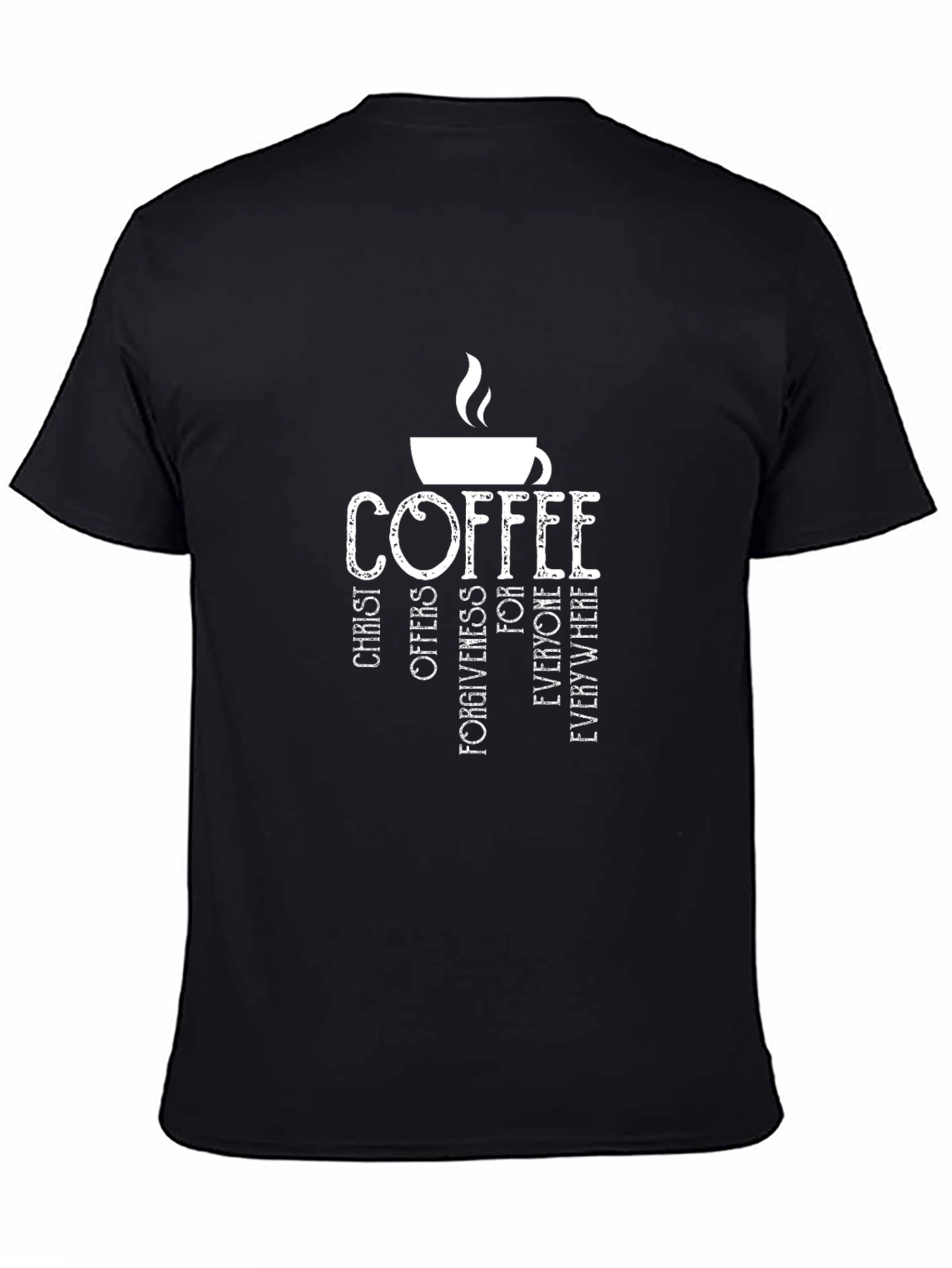 Coffee Christ Offers Forgiveness Tee