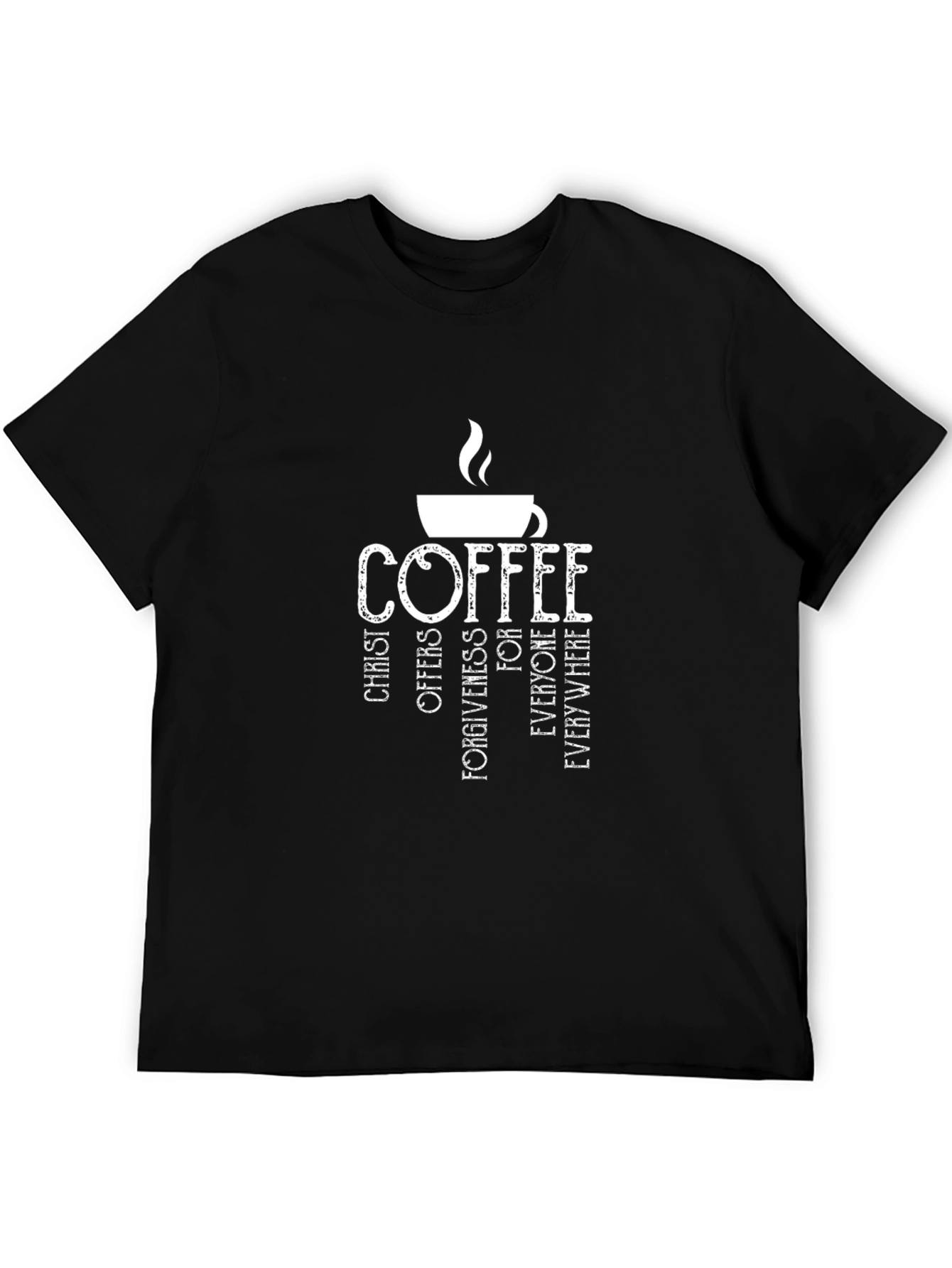 Coffee Christ Offers Forgiveness Tee