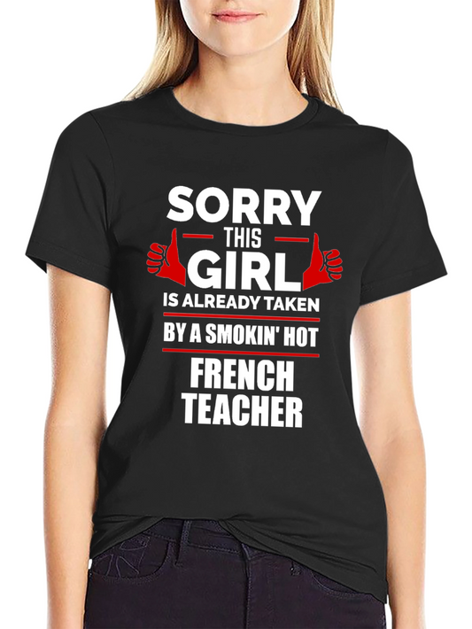 Smokin Hot French Teacher T-Shirt