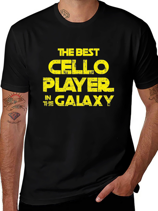 The Best Cello Player in The Galaxy T-Shirt