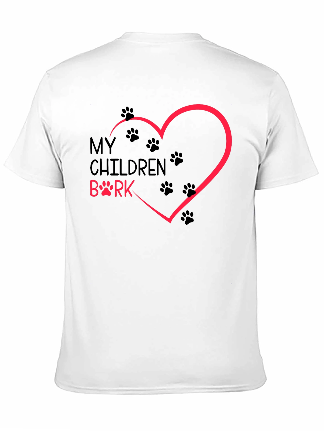 My Children Bark T-Shirt Dog Paw Heart