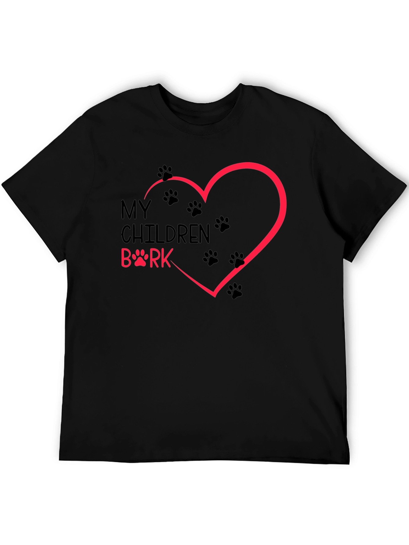 My Children Bark T-Shirt Dog Paw Heart