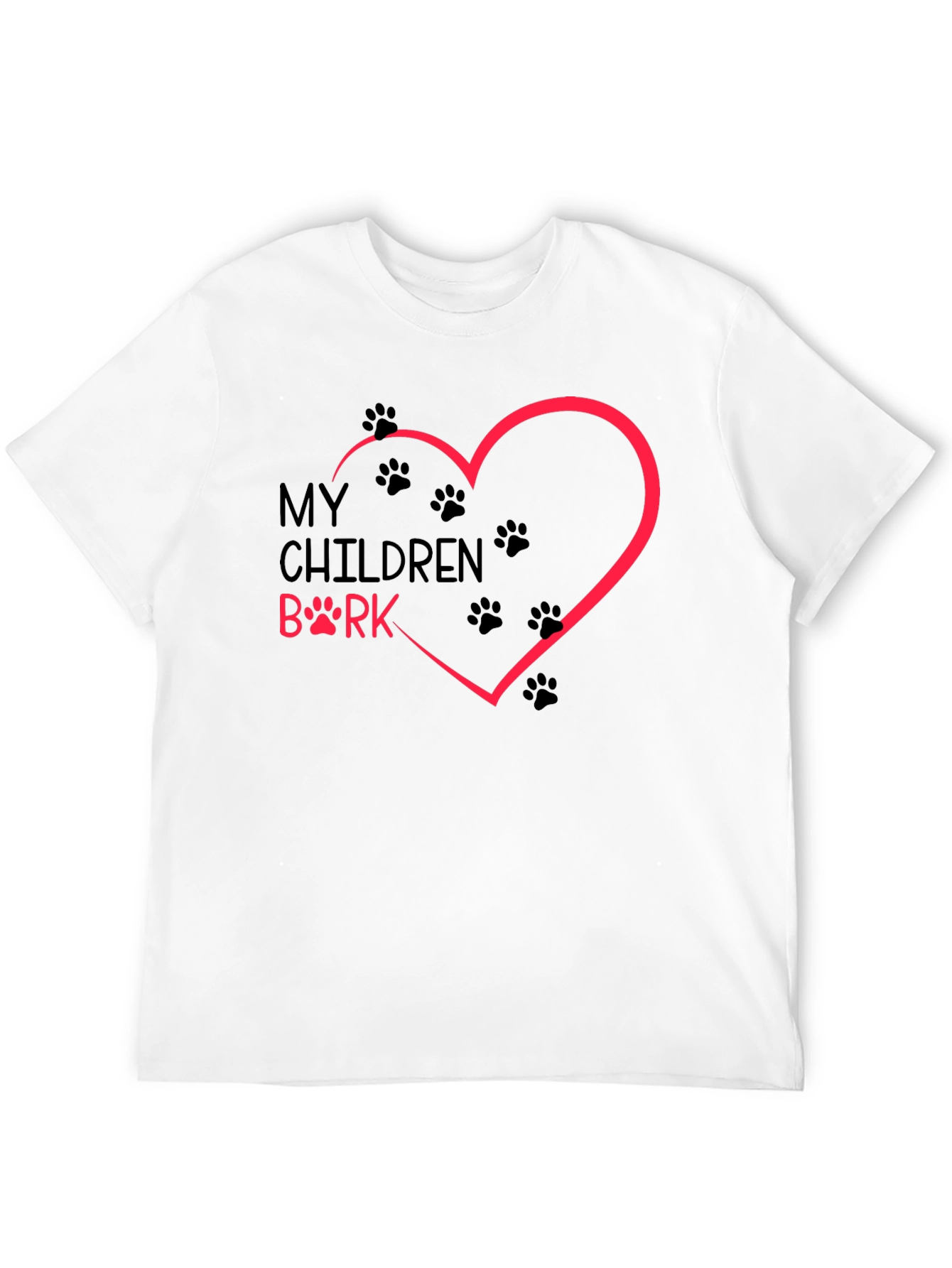 My Children Bark T-Shirt Dog Paw Heart