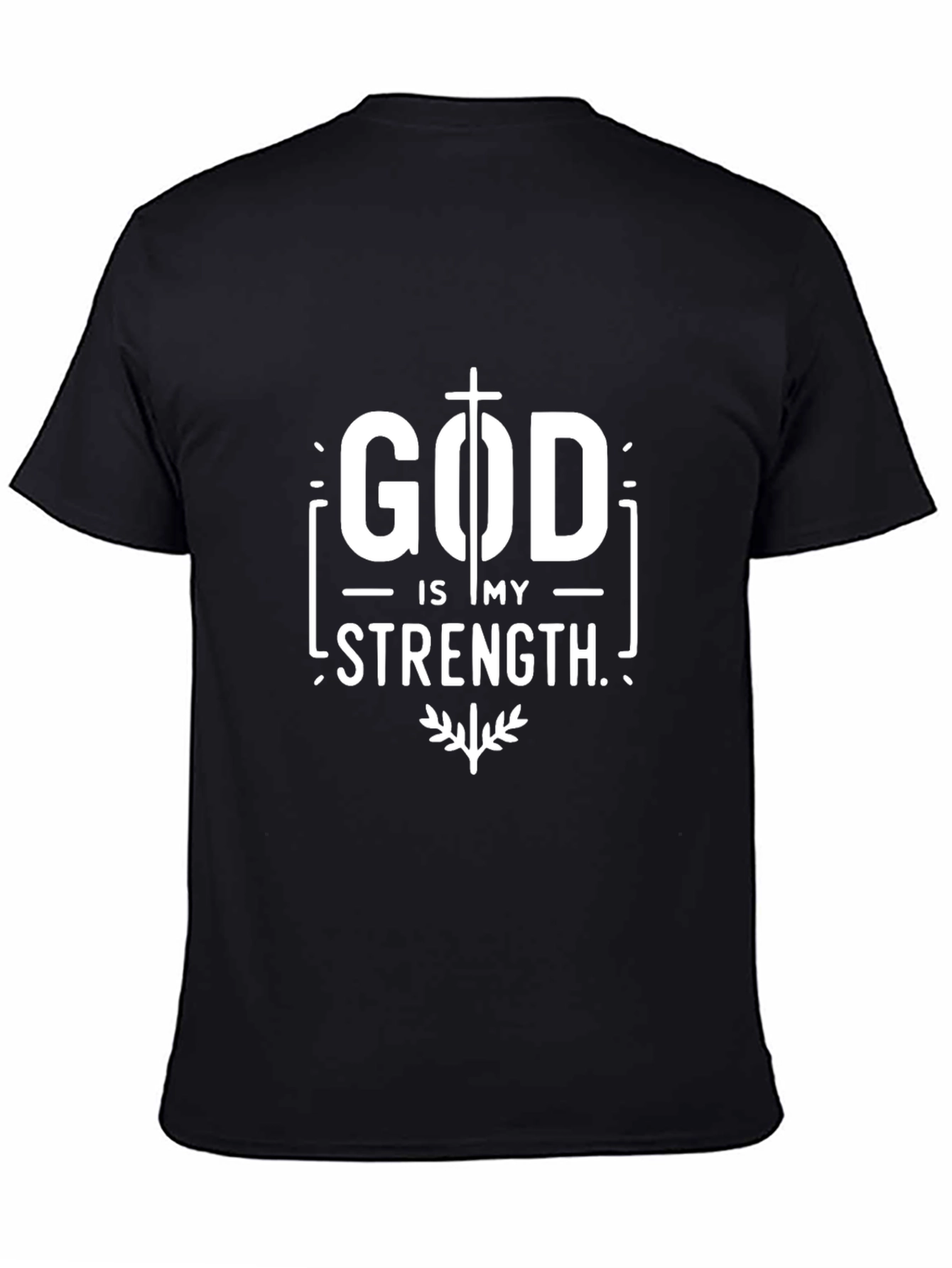 God Is My Strength T-Shirt