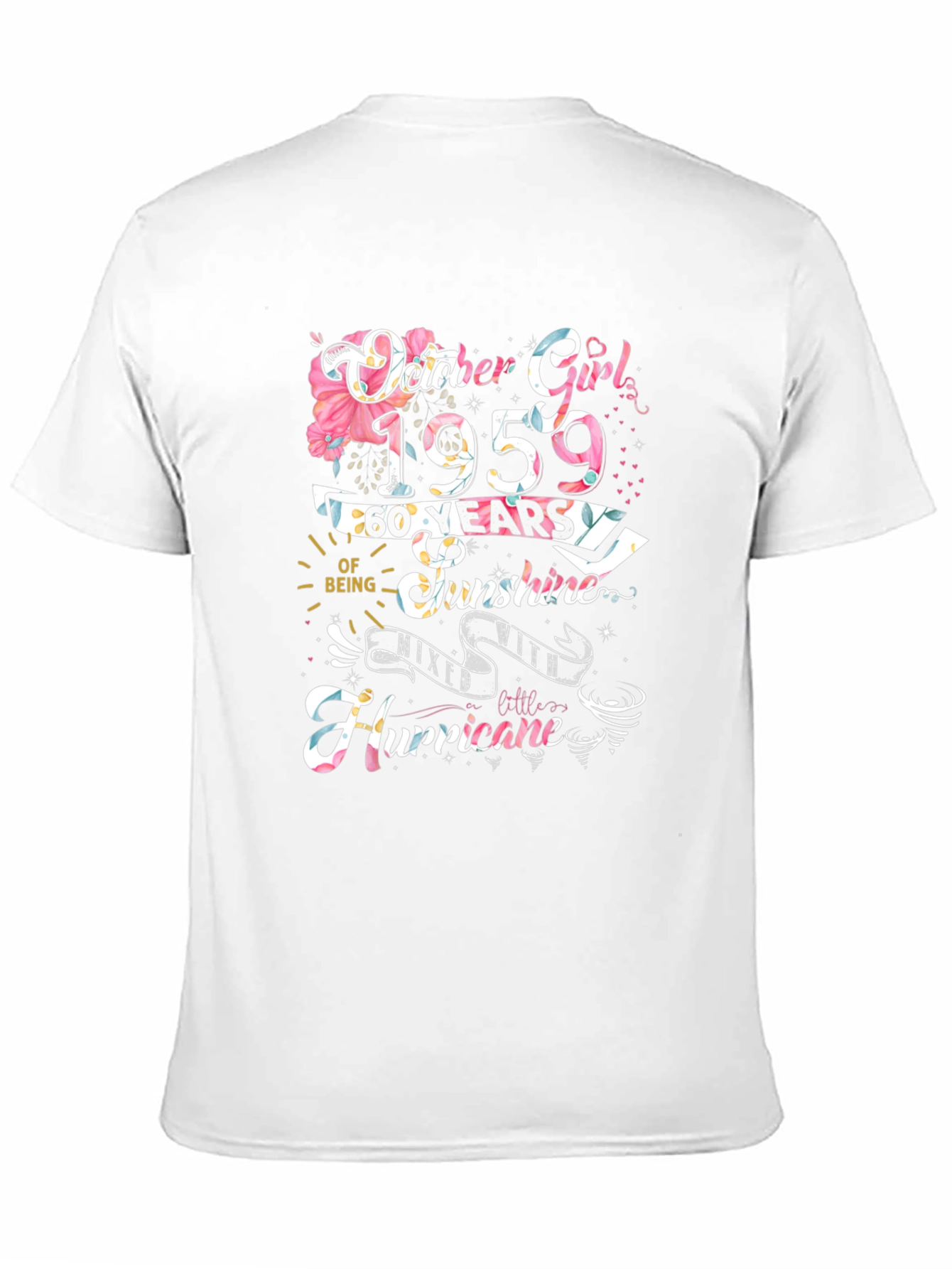 October Girl 1959 60 Years Sunshine Hurricane T-Shirt