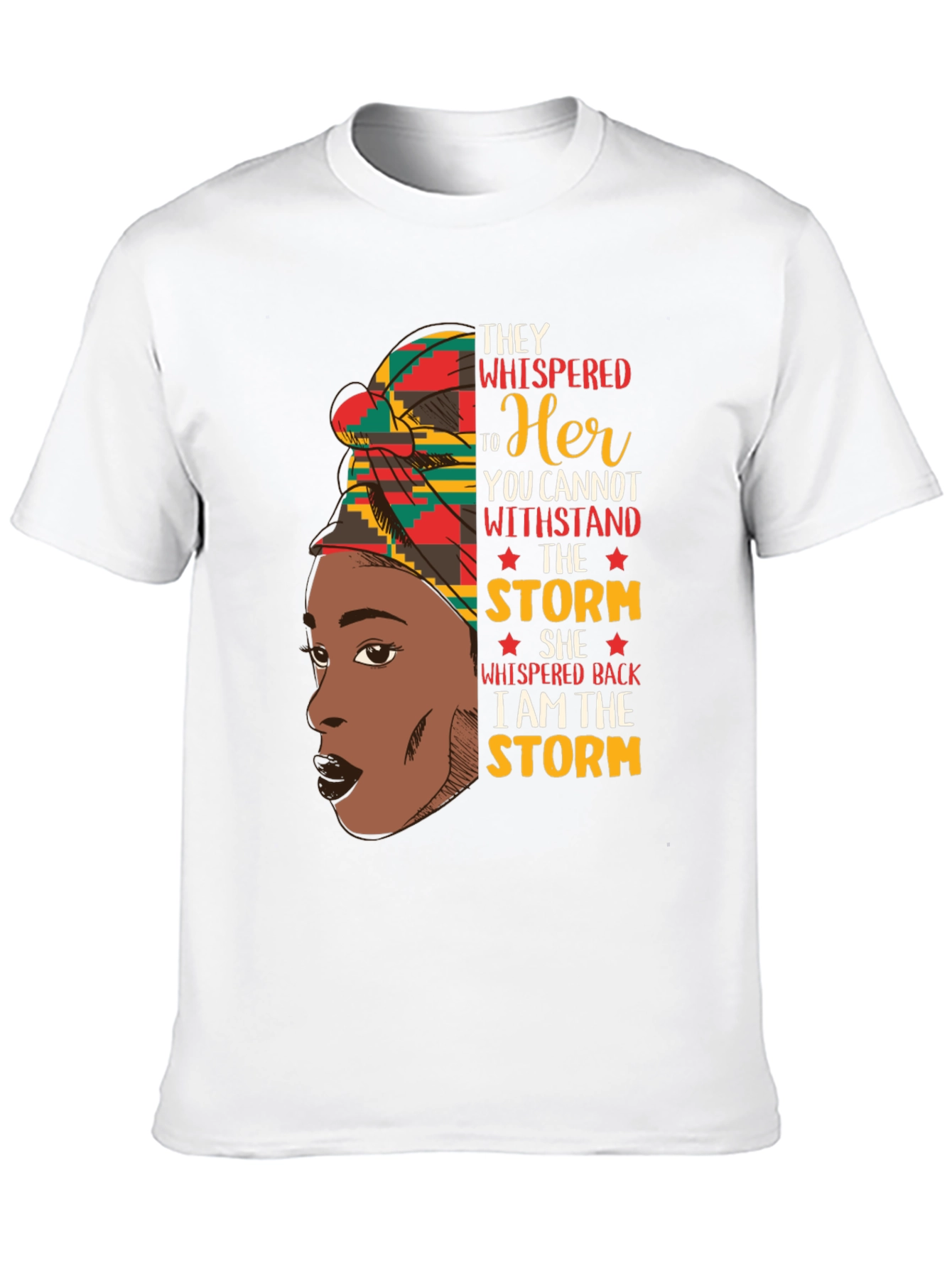 Empowered Woman T-Shirt - I Am The Storm