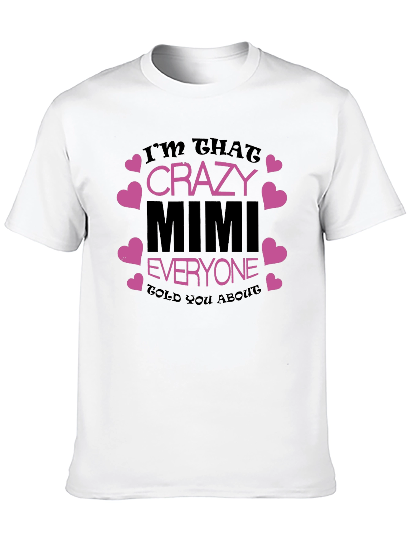 Crazy Mimi T-Shirt - Fun Grandma Gift
