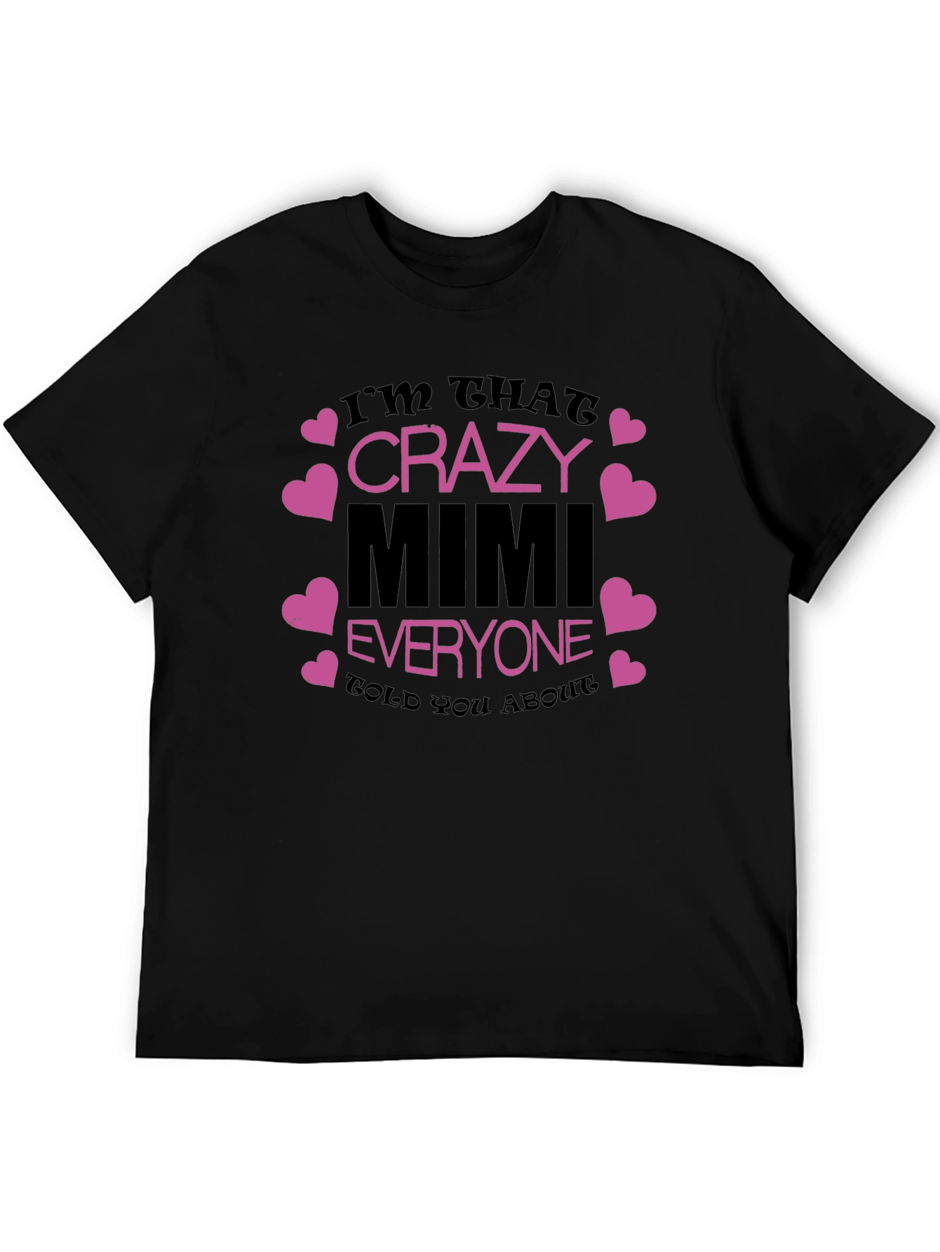 Crazy Mimi T-Shirt - Fun Grandma Gift