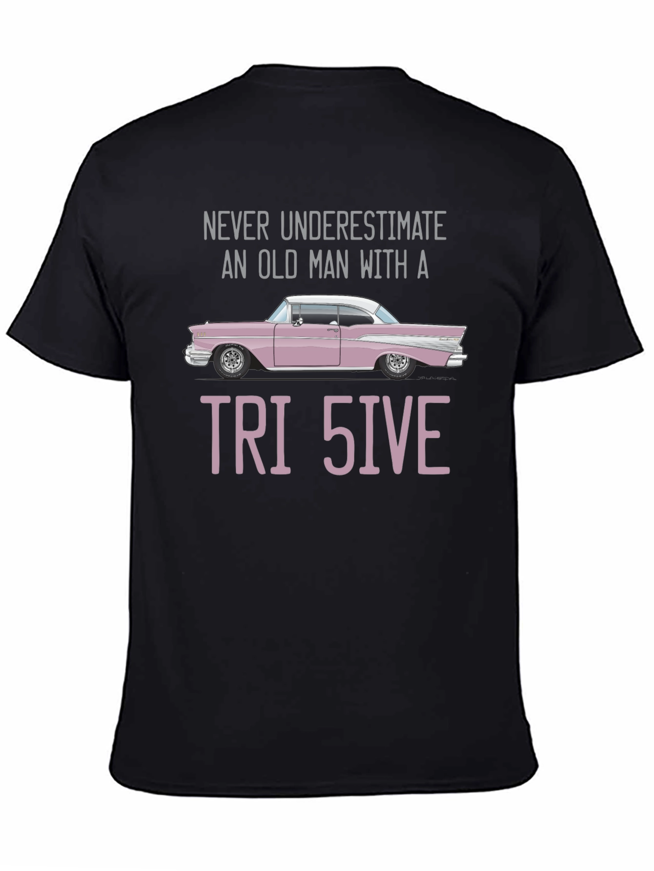 Tri 5ive T-Shirt - Old Man with Classic Car